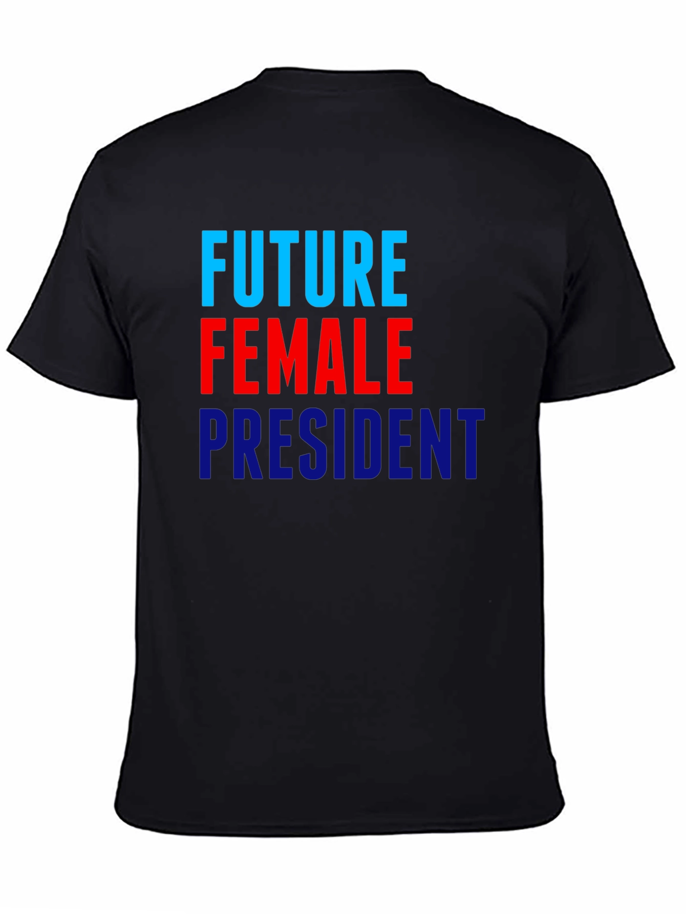 Future Female President Graphic T-Shirt