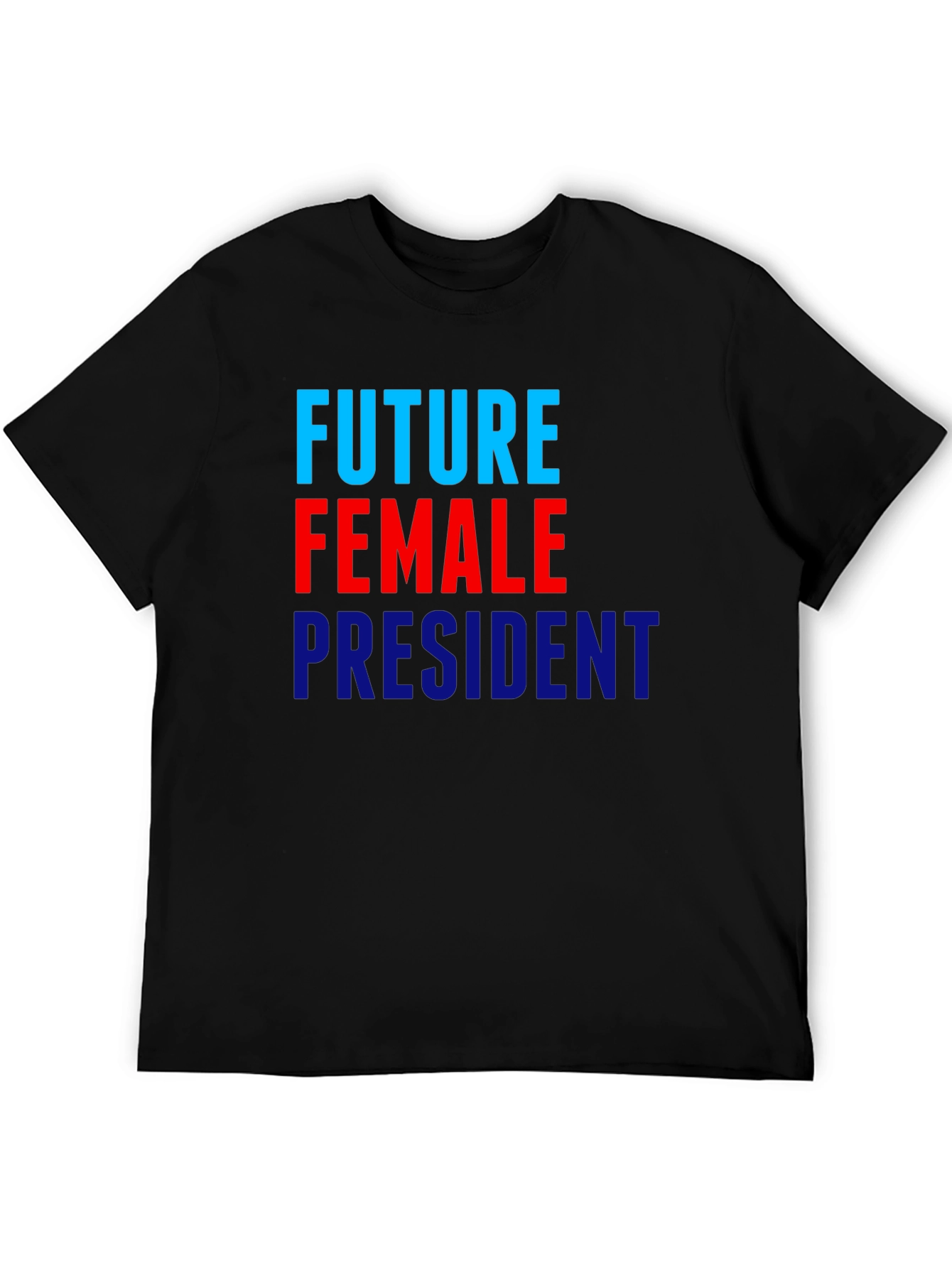 Future Female President Graphic T-Shirt
