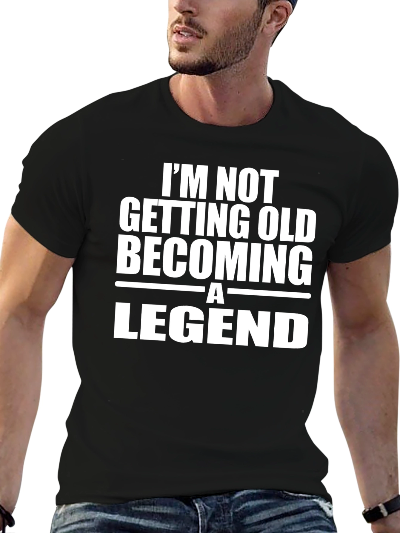 Im Not Getting Old Becoming a Legend Black T-Shirt