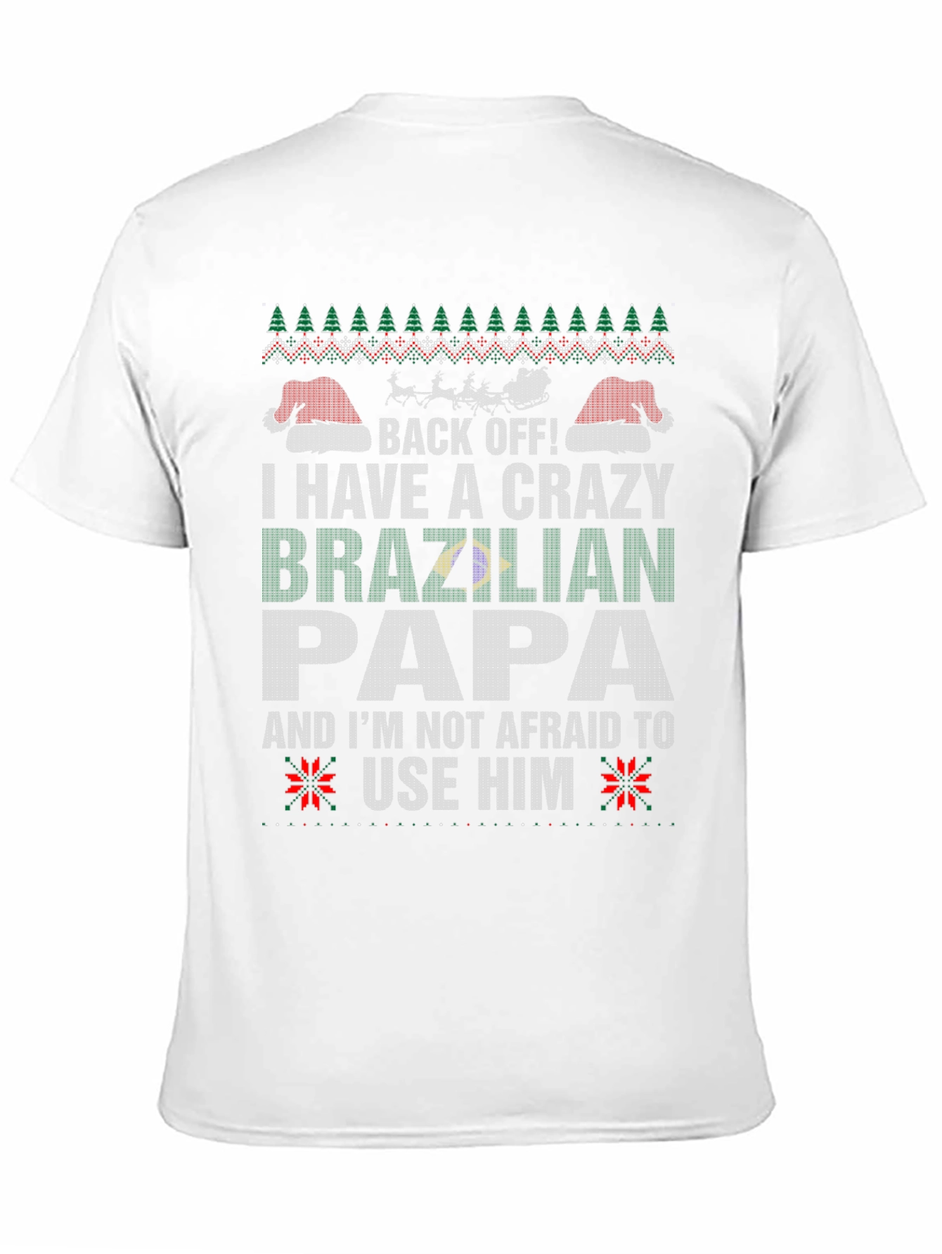 Crazy Brazilian Papa Ugly Christmas T-Shirt