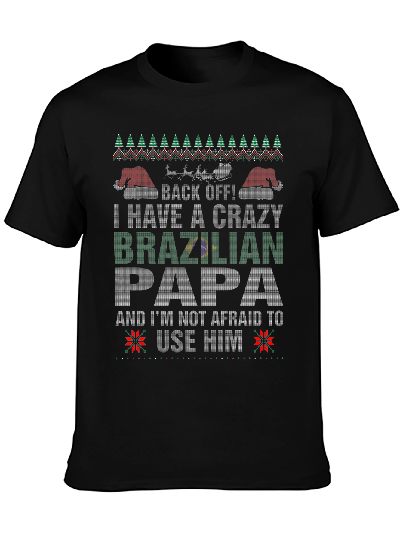 Crazy Brazilian Papa Ugly Christmas T-Shirt