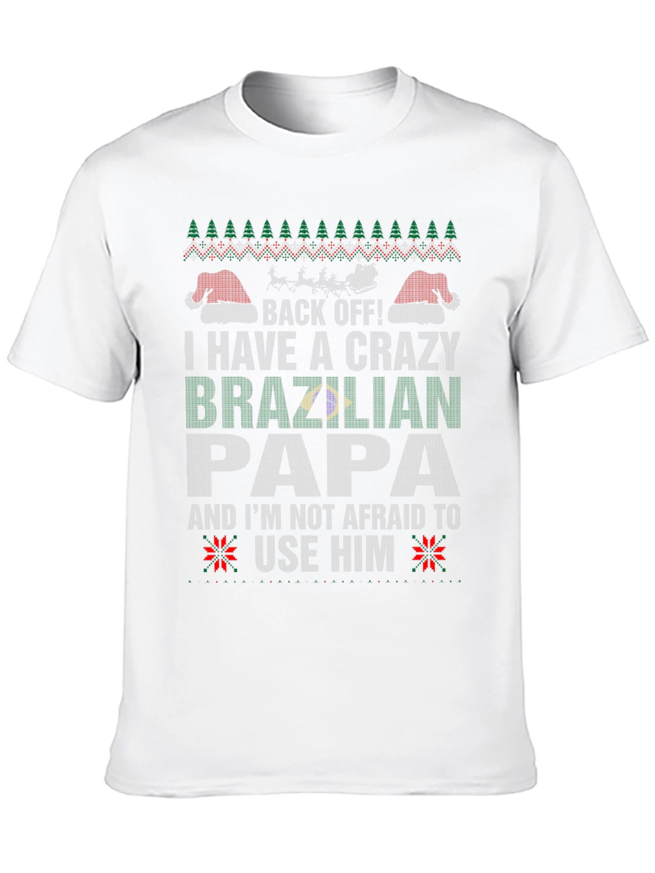 Crazy Brazilian Papa Ugly Christmas T-Shirt