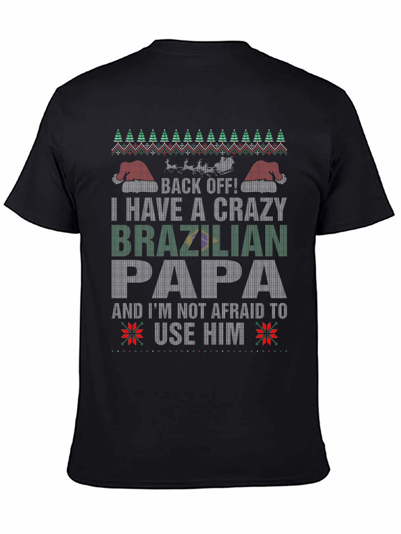Crazy Brazilian Papa Ugly Christmas T-Shirt