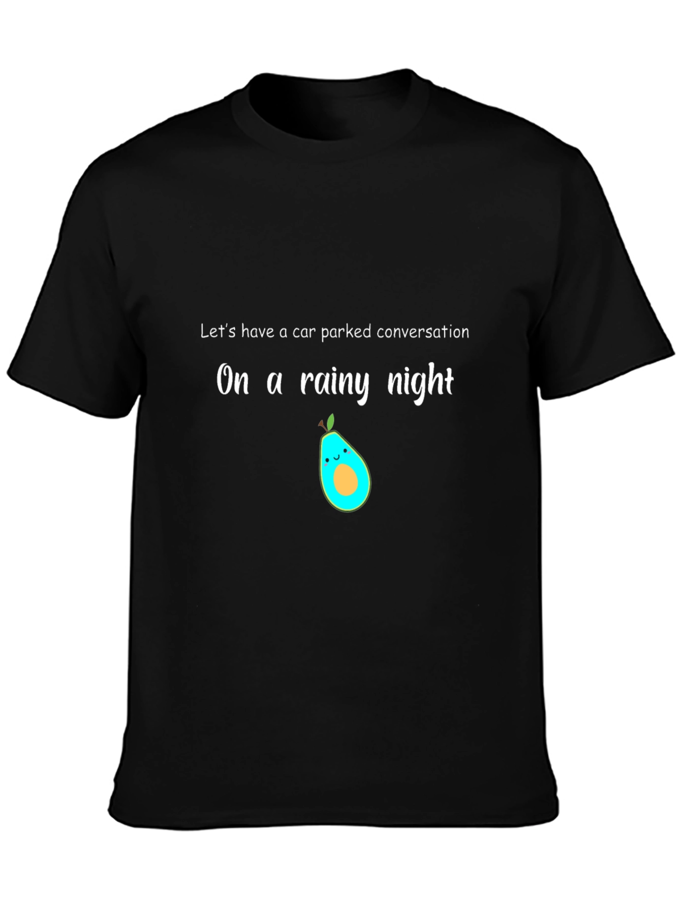 Rainy Night Avocado T-Shirt
