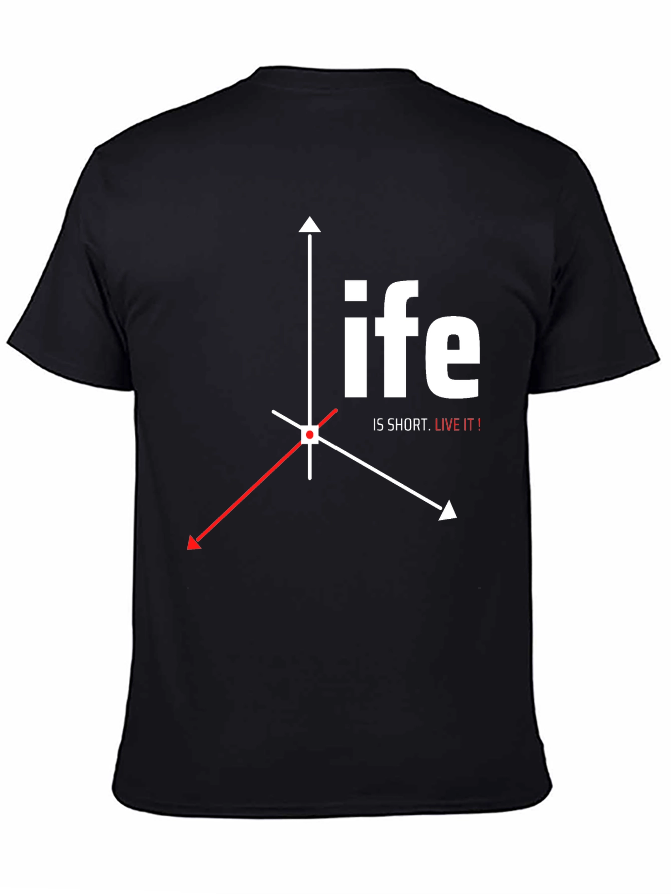 Life is Short T-Shirt - Graphic Tee