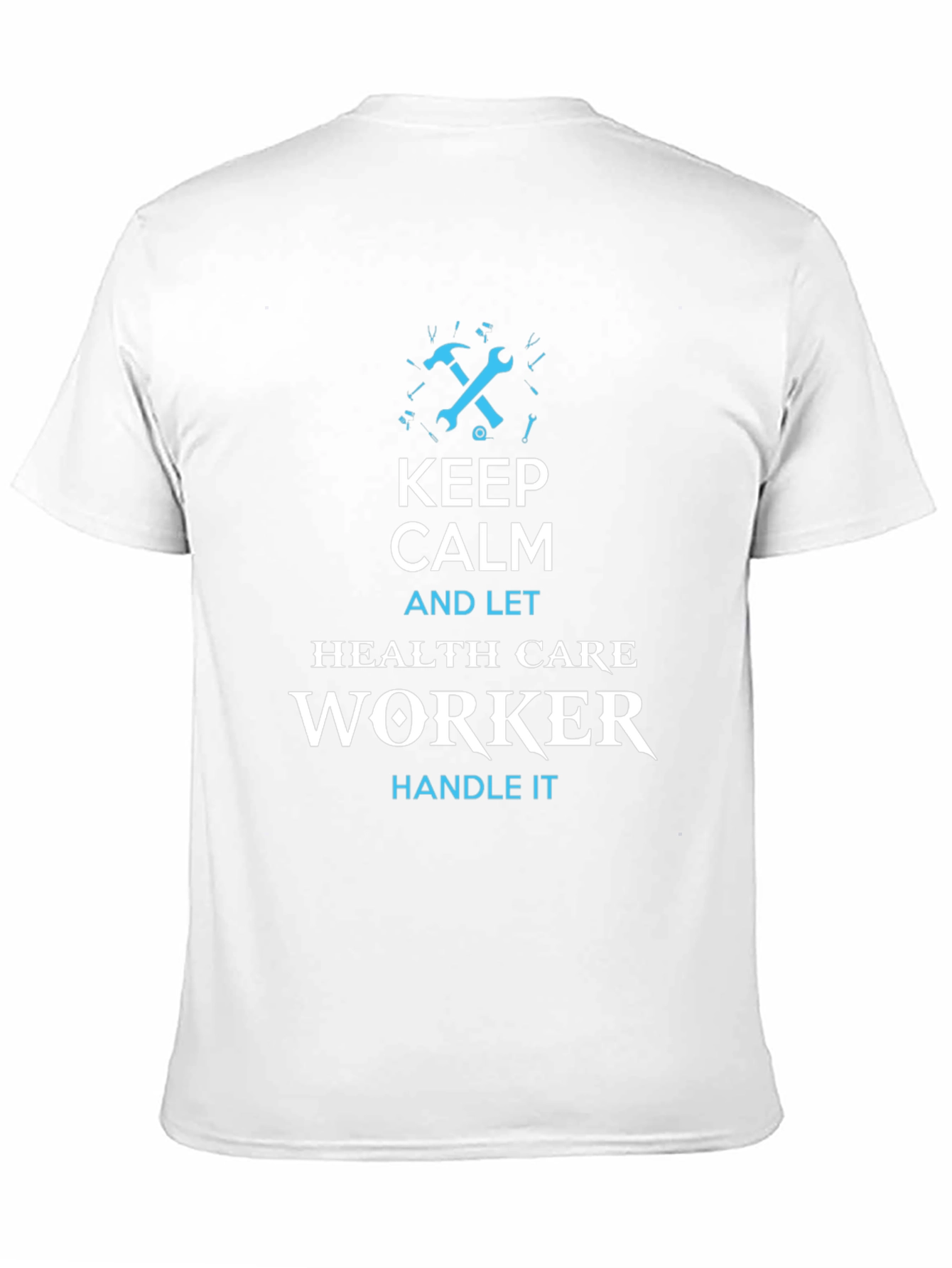 Keep Calm Health Care Worker Graphic T-Shirt