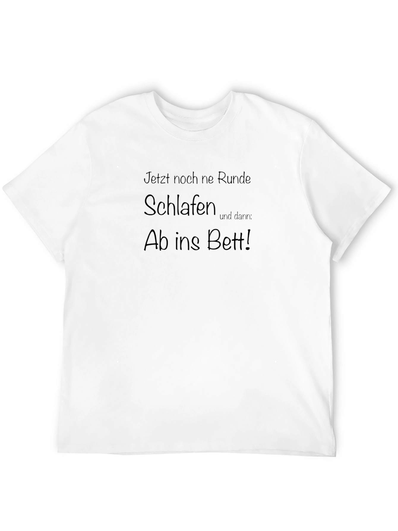Funny German Sleep T-Shirt - Ab ins Bett!