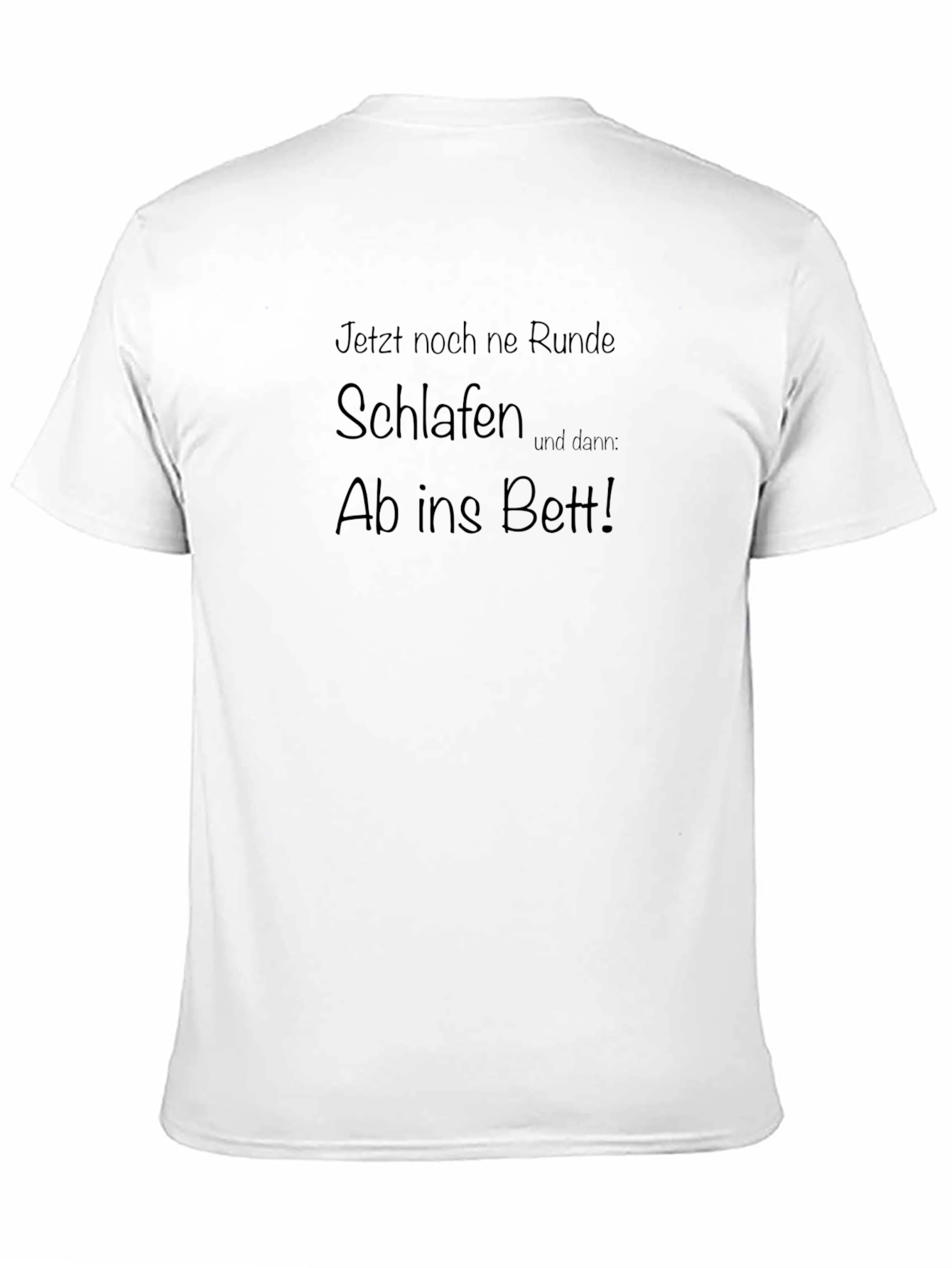 Funny German Sleep T-Shirt - Ab ins Bett!