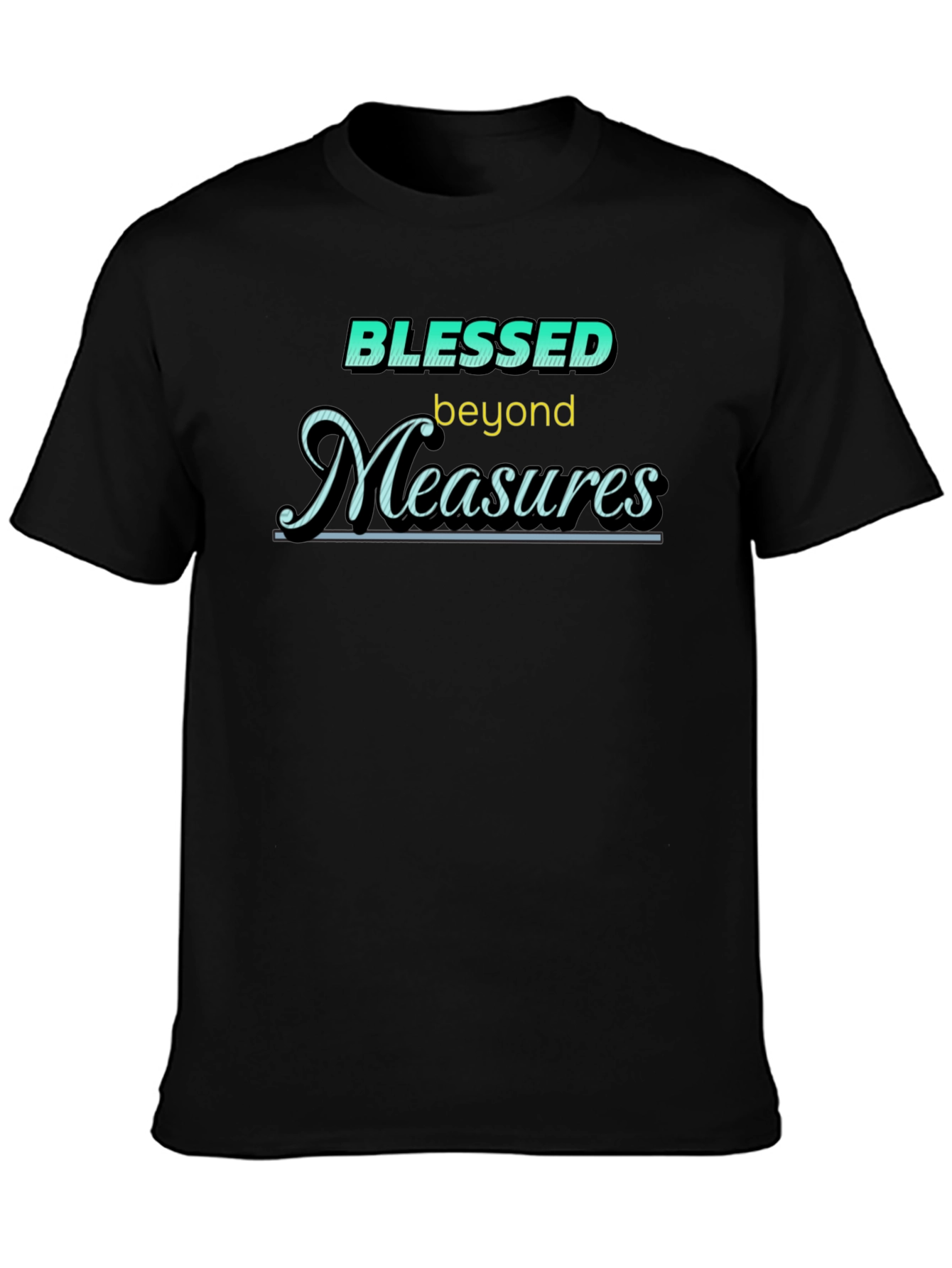 Blessed Beyond Measures Graphic T-Shirt