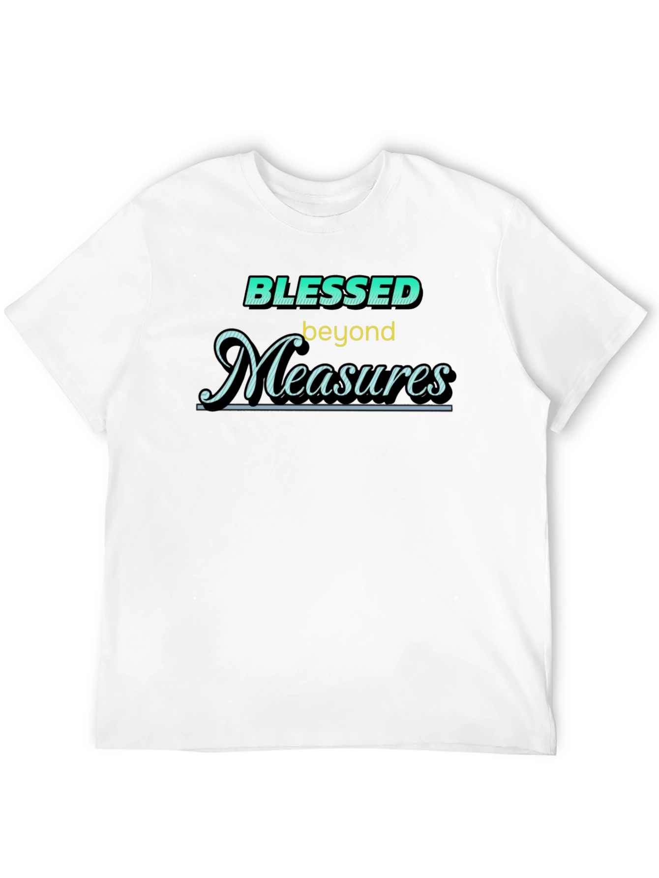 Blessed Beyond Measures Graphic T-Shirt