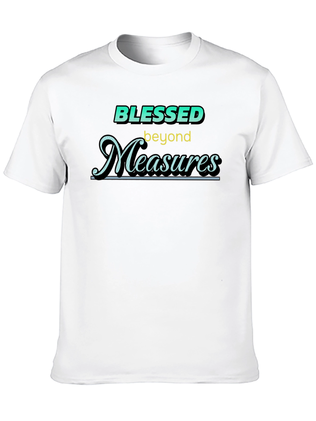 Blessed Beyond Measures Graphic T-Shirt