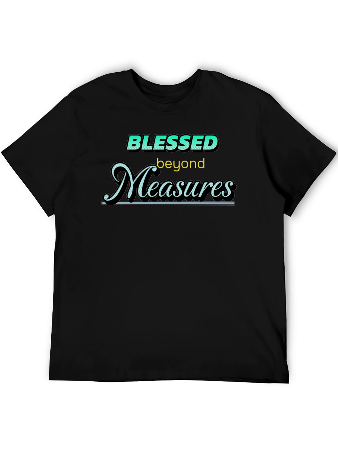 Blessed Beyond Measures Graphic T-Shirt