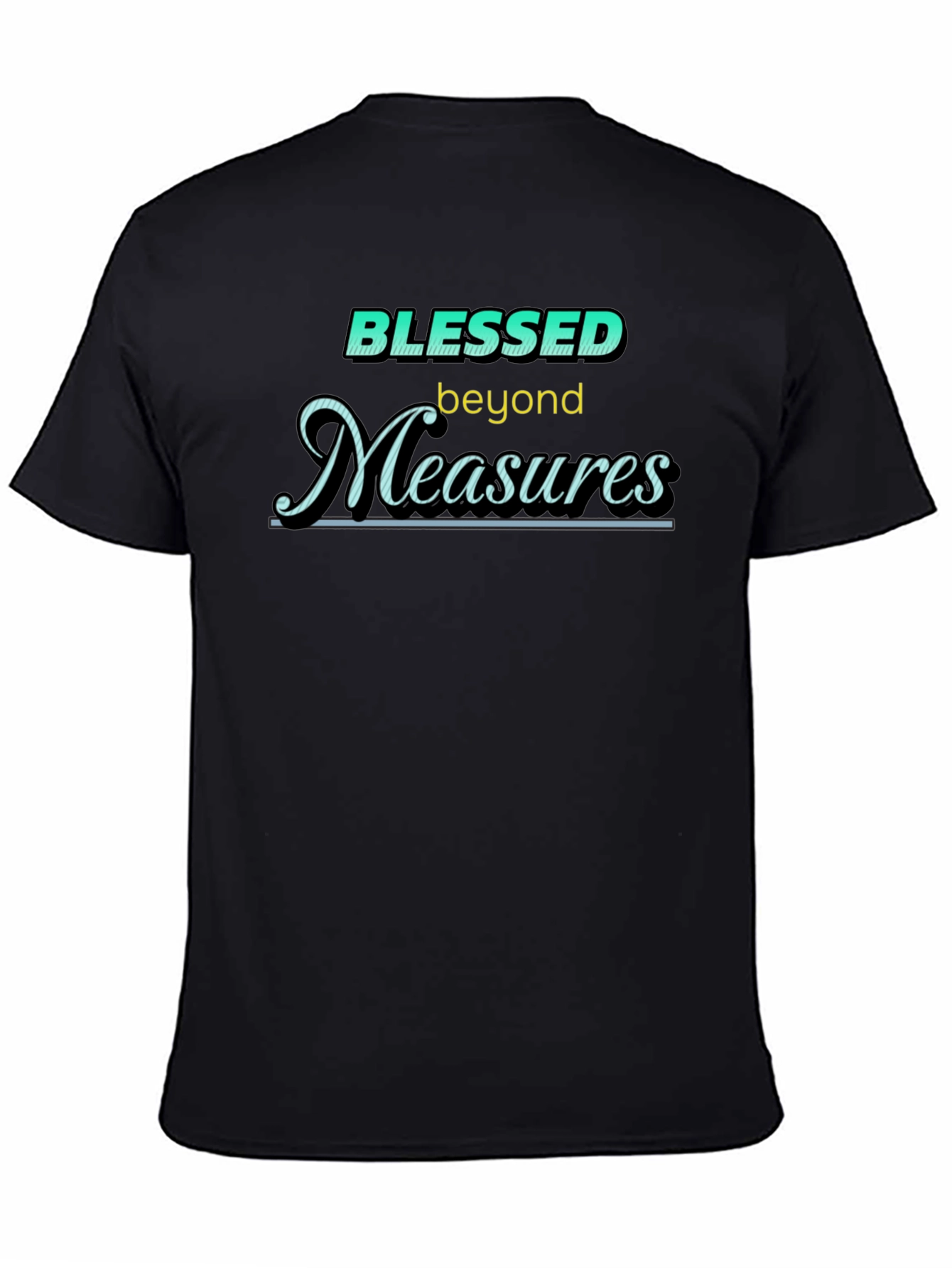 Blessed Beyond Measures Graphic T-Shirt
