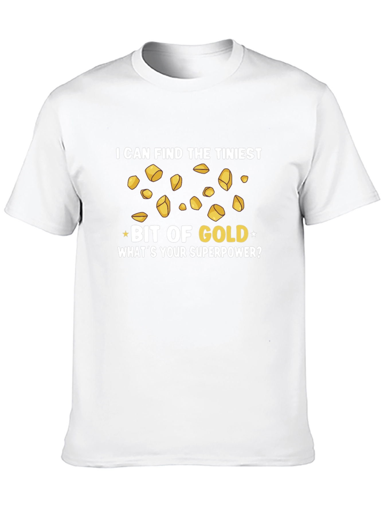 Funny Gold Miner Superpower T-Shirt