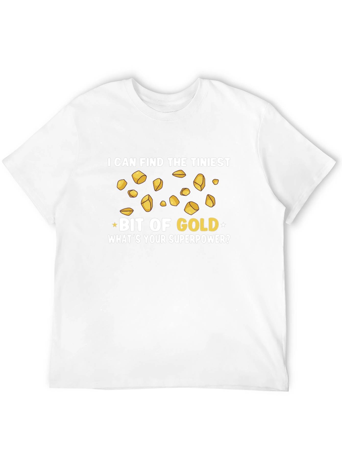Funny Gold Miner Superpower T-Shirt
