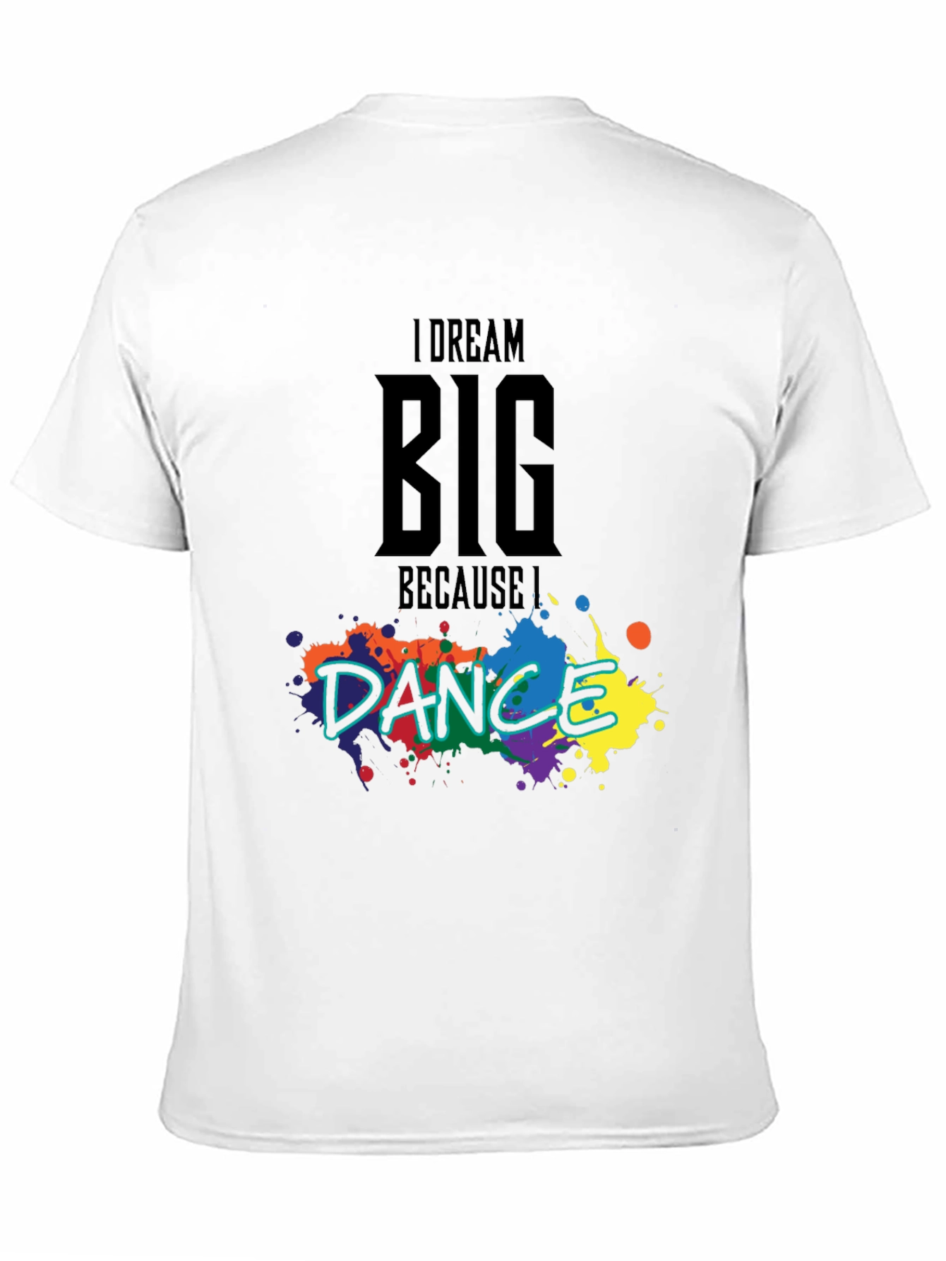 Dream Big Dance T-Shirt