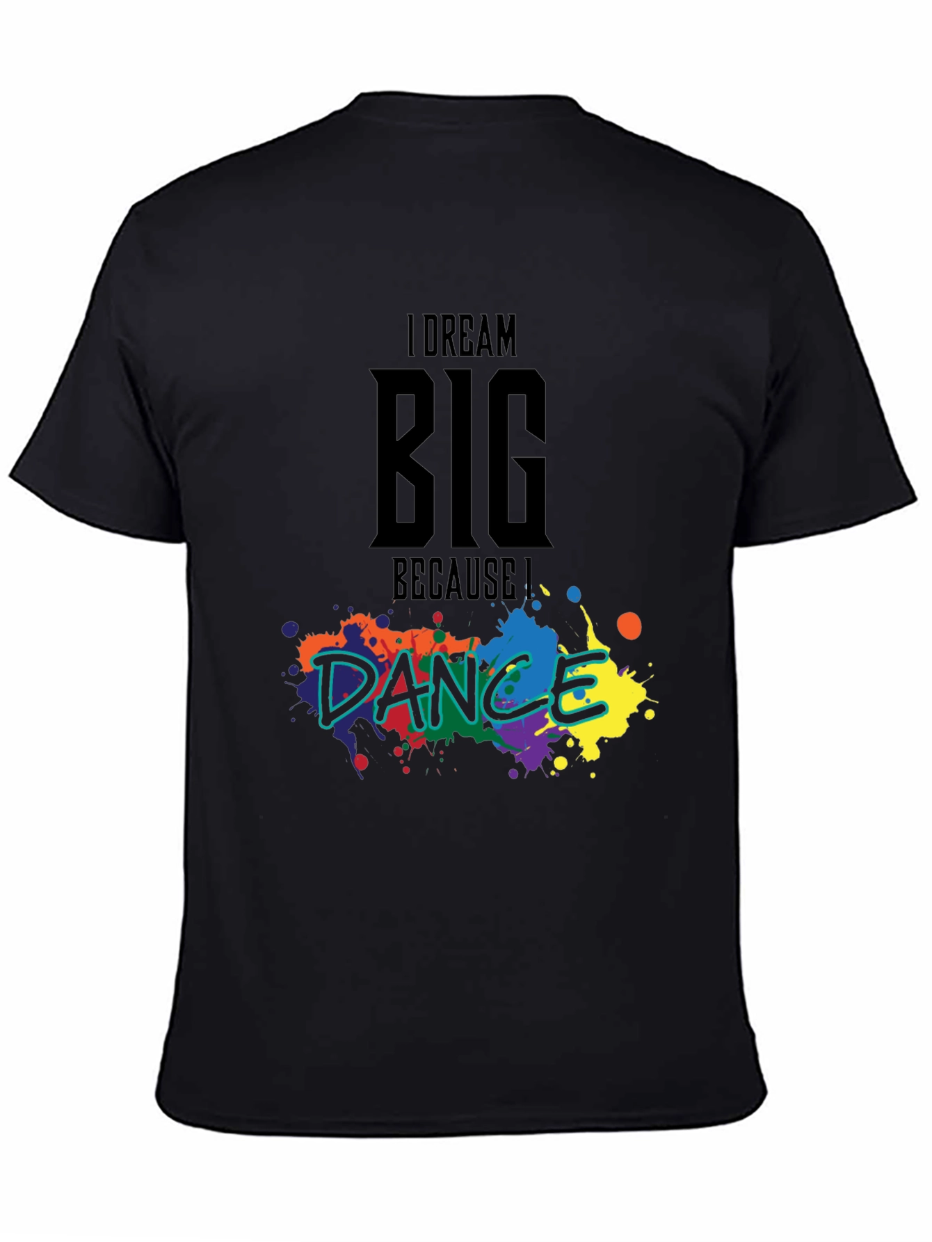 Dream Big Dance T-Shirt