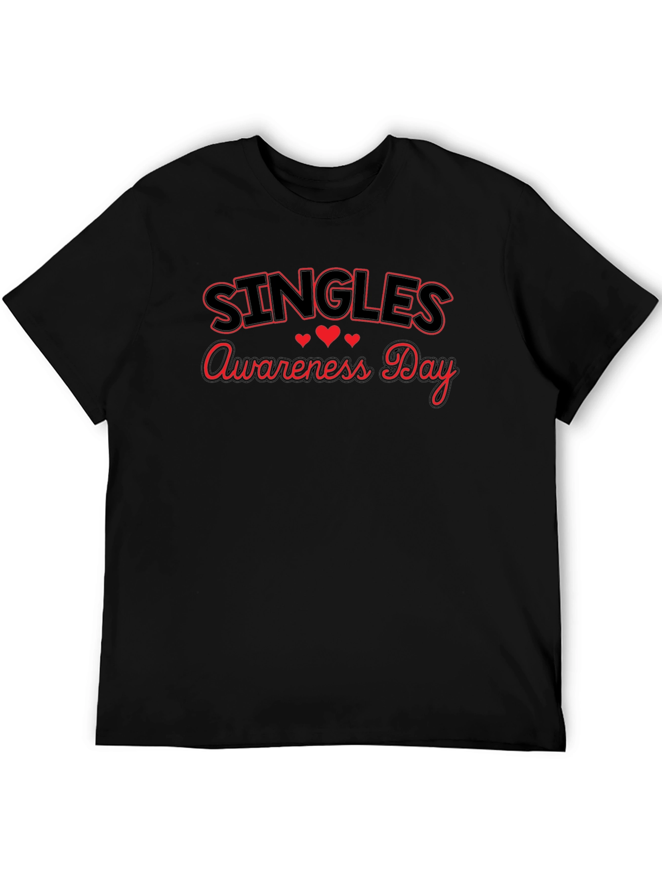 Singles Awareness Day Graphic T-Shirt