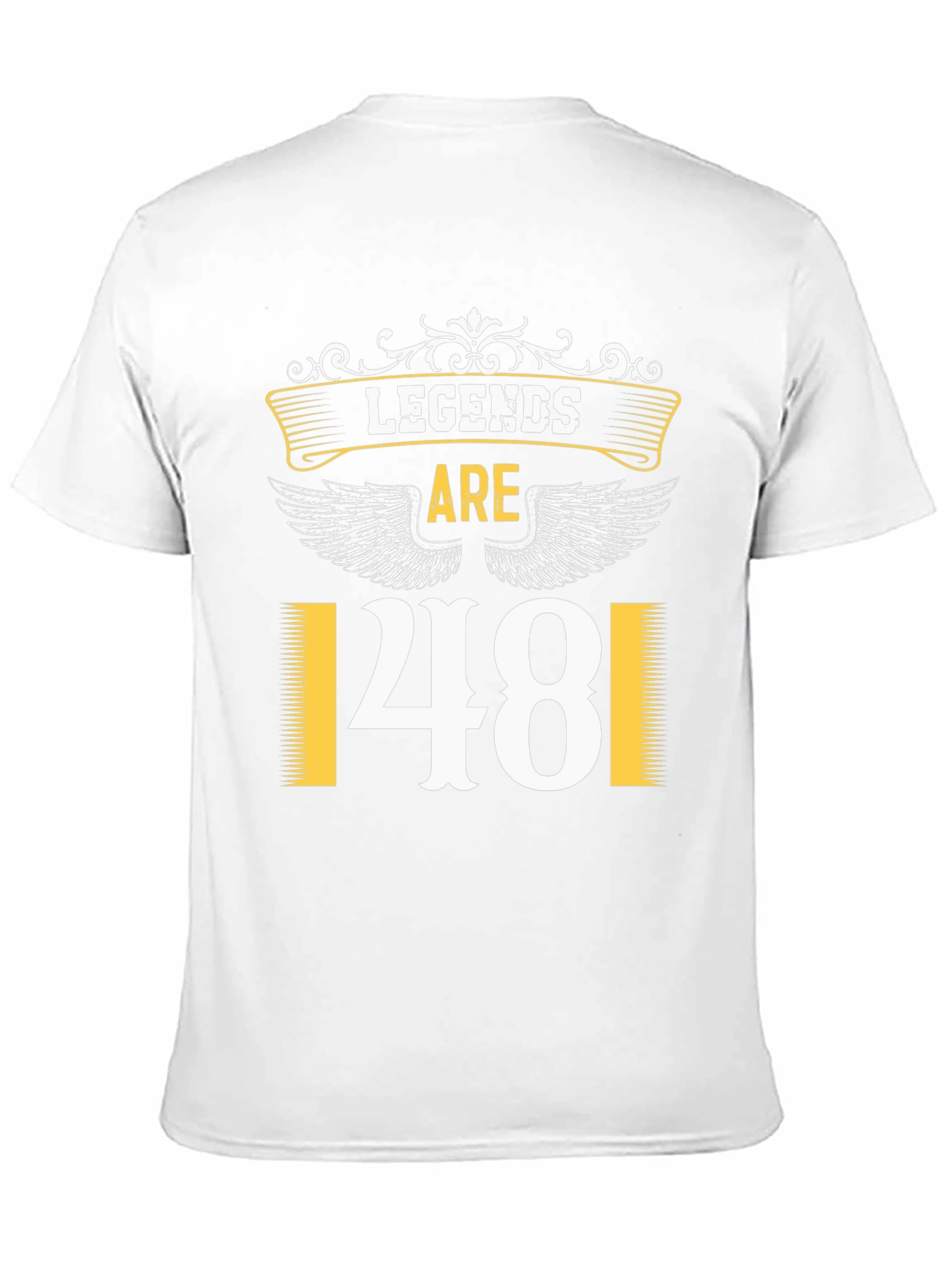 Legends Are 48 T-Shirt