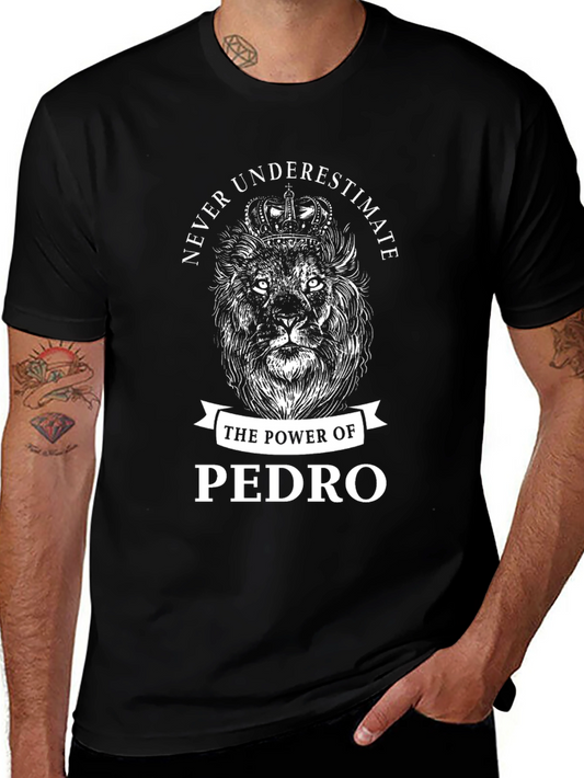 Never Underestimate Pedro Lion T-Shirt