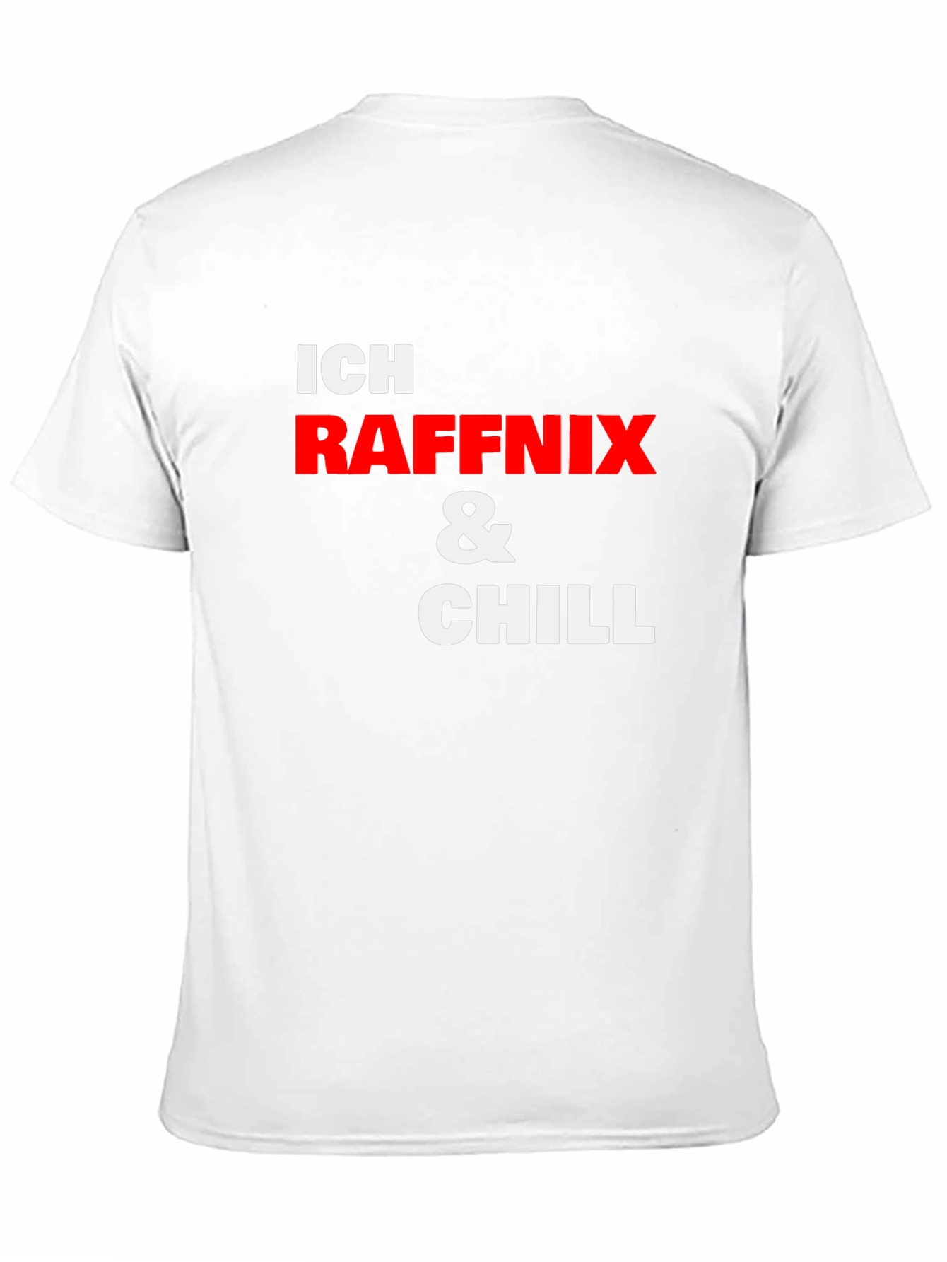 Ich Raffnix & Chill Graphic T-Shirt