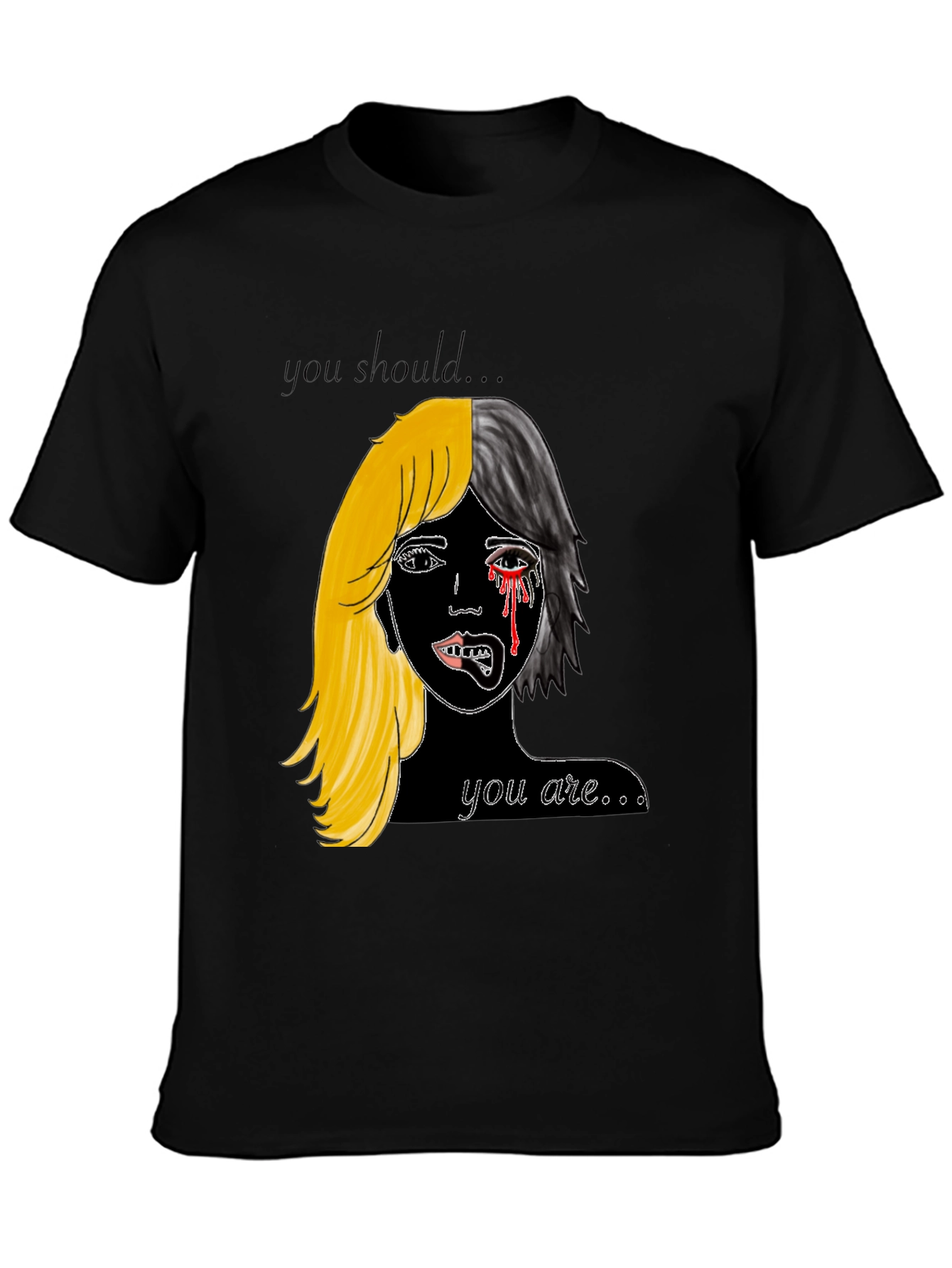 You Should Be You T-Shirt