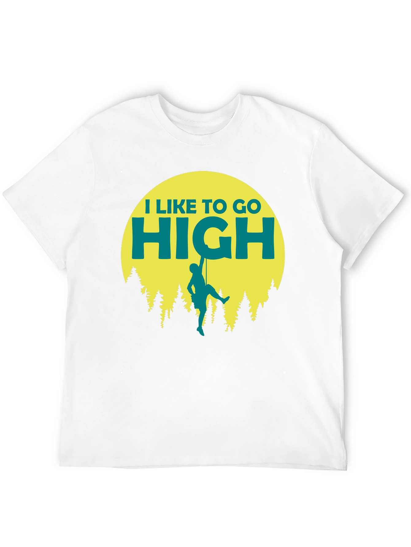 I Like to Go High Climbing T-Shirt