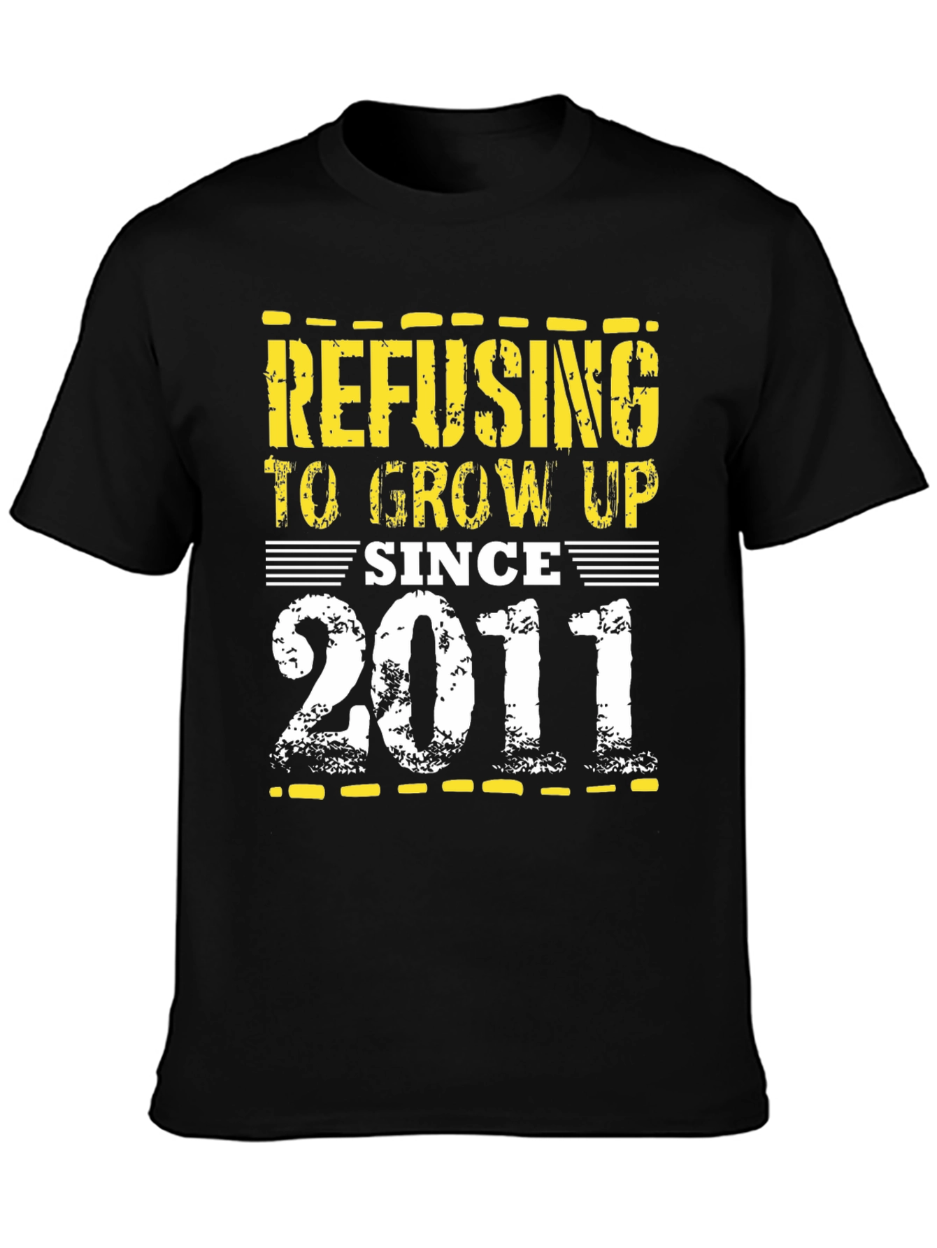 Refusing To Grow Up Since 2011 T-Shirt