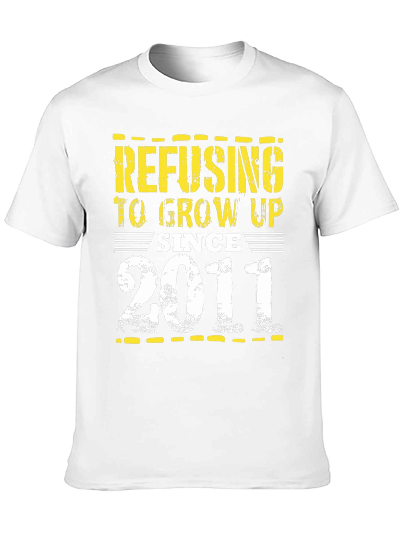 Refusing To Grow Up Since 2011 T-Shirt