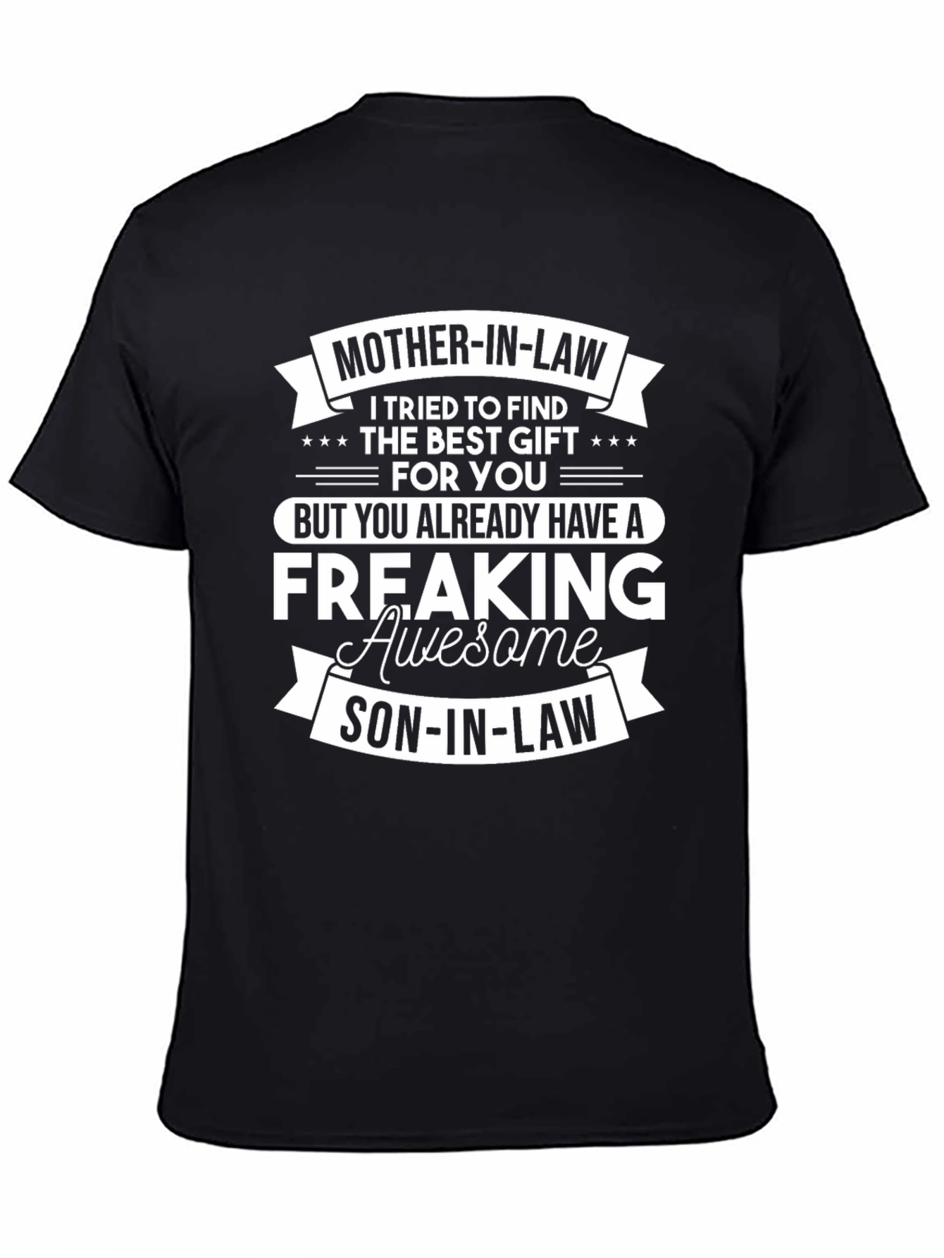 Mother-in-Law Freaking Awesome Son-in-Law T-Shirt