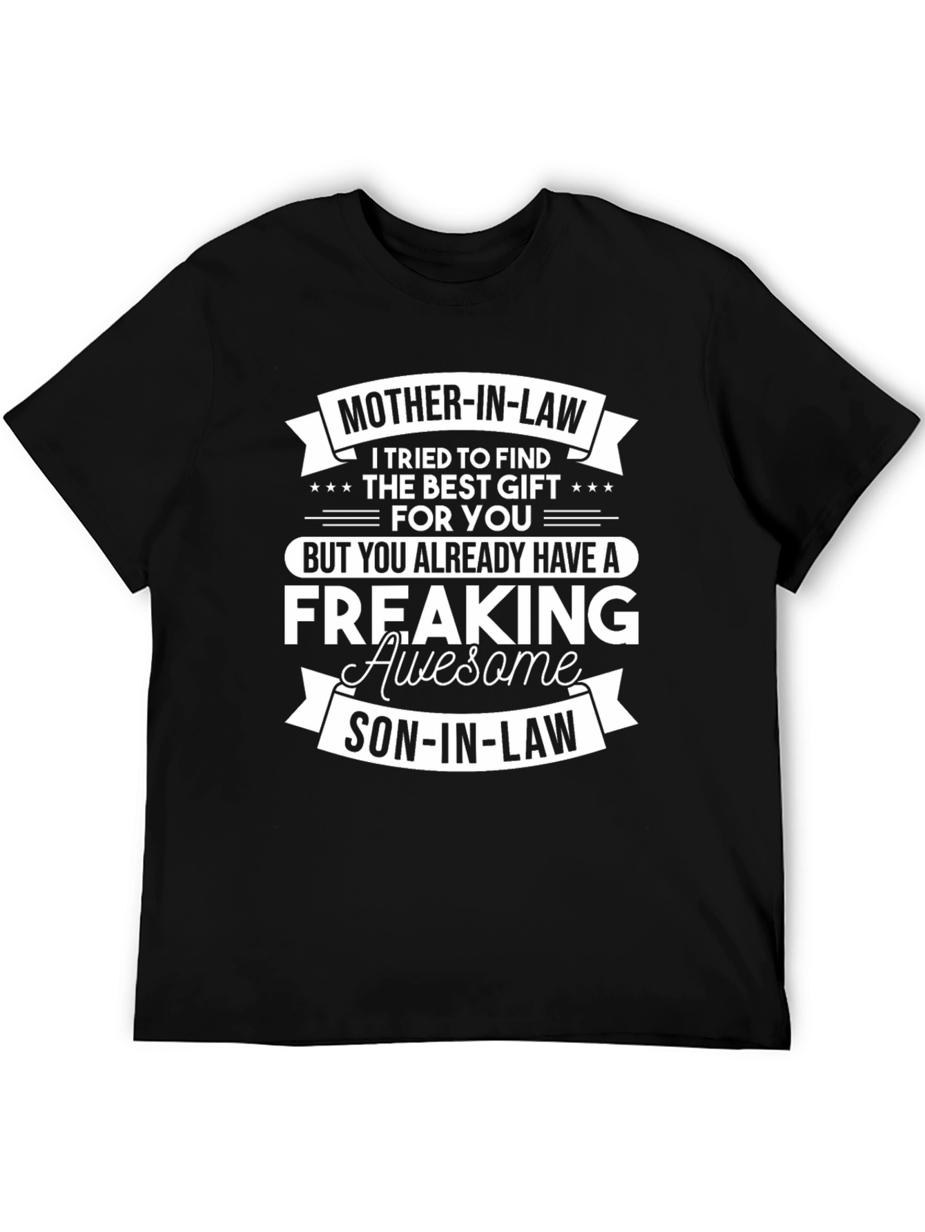 Mother-in-Law Freaking Awesome Son-in-Law T-Shirt