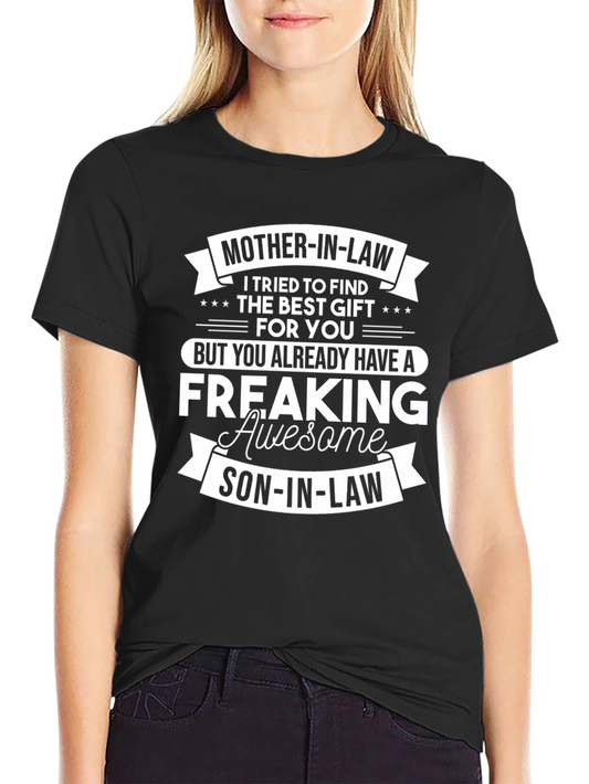 Mother-in-Law Freaking Awesome Son-in-Law T-Shirt