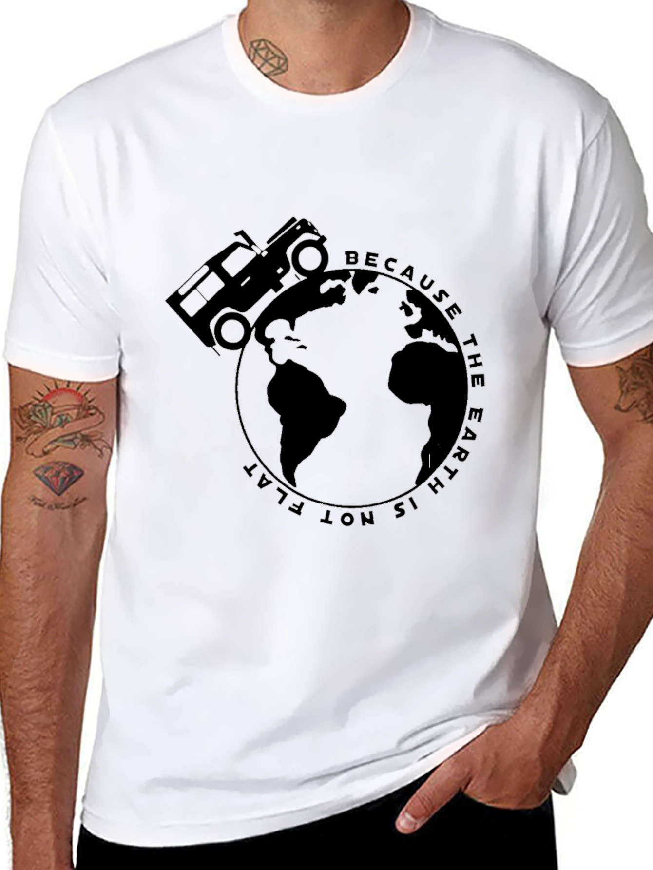 Because The Earth Is Not Flat T-Shirt