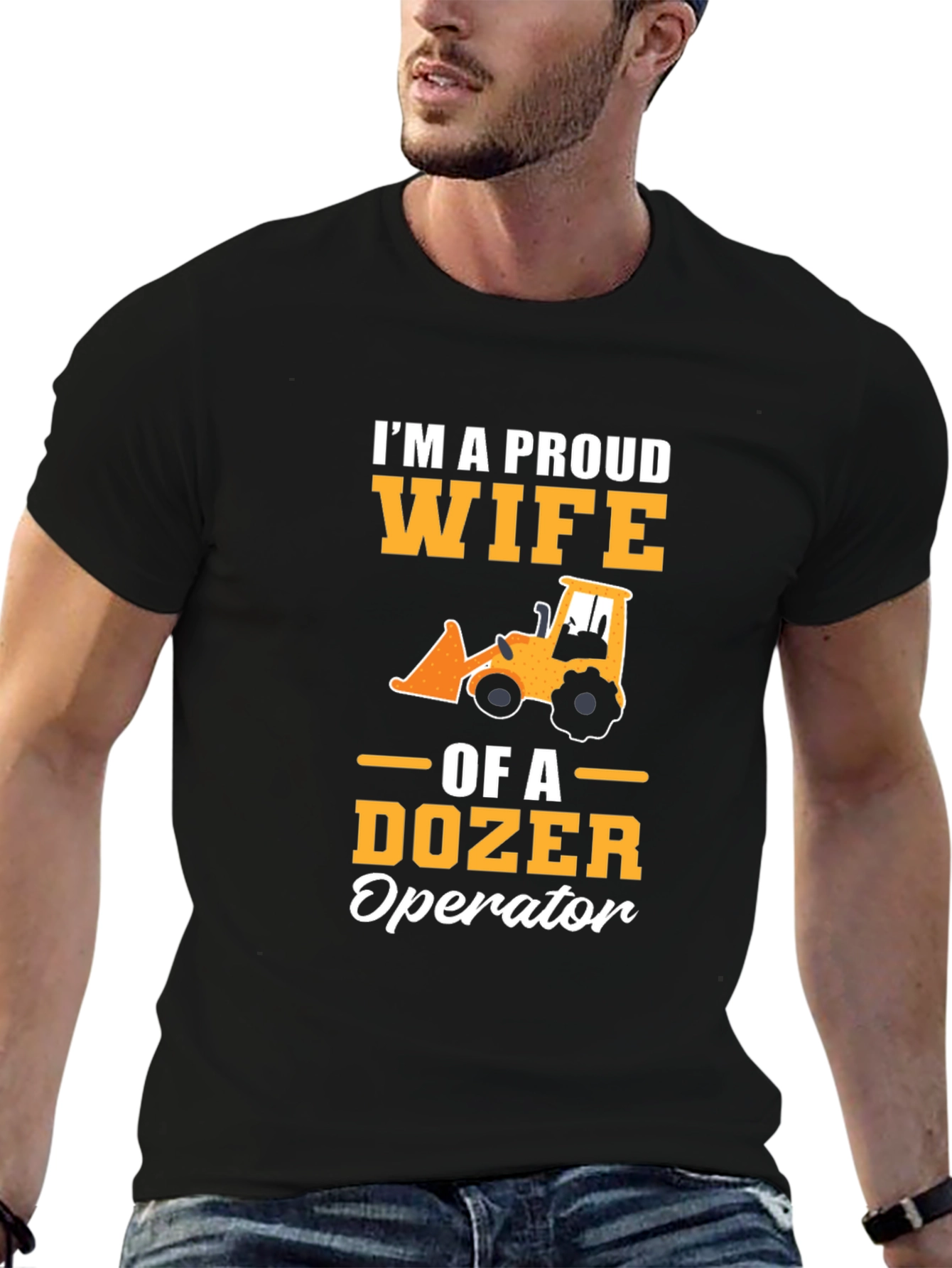 Proud Wife of a Dozer Operator Graphic Tee