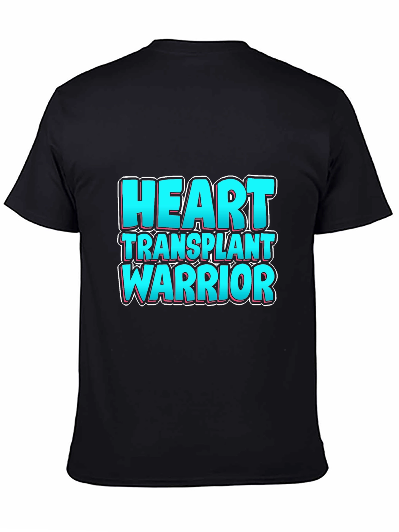 Heart Transplant Warrior Graphic T-Shirt