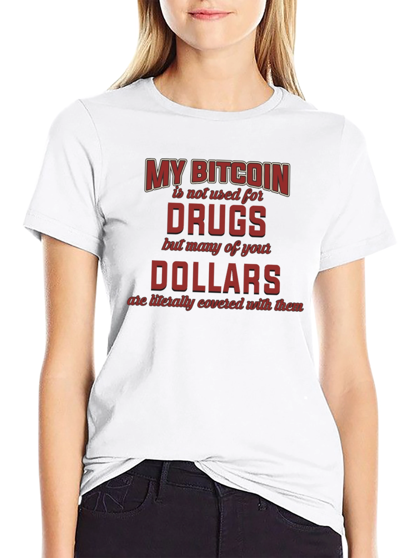 My Bitcoin is Not Used for Drugs T-Shirt