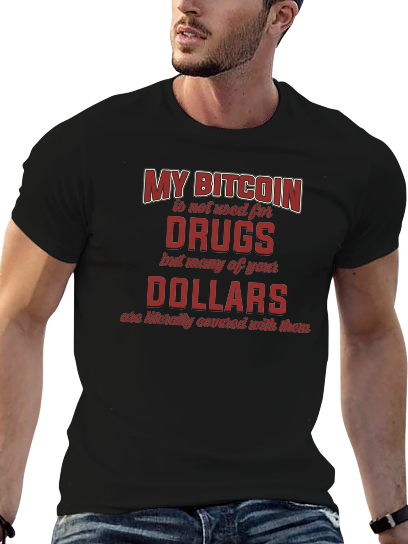 My Bitcoin is Not Used for Drugs T-Shirt