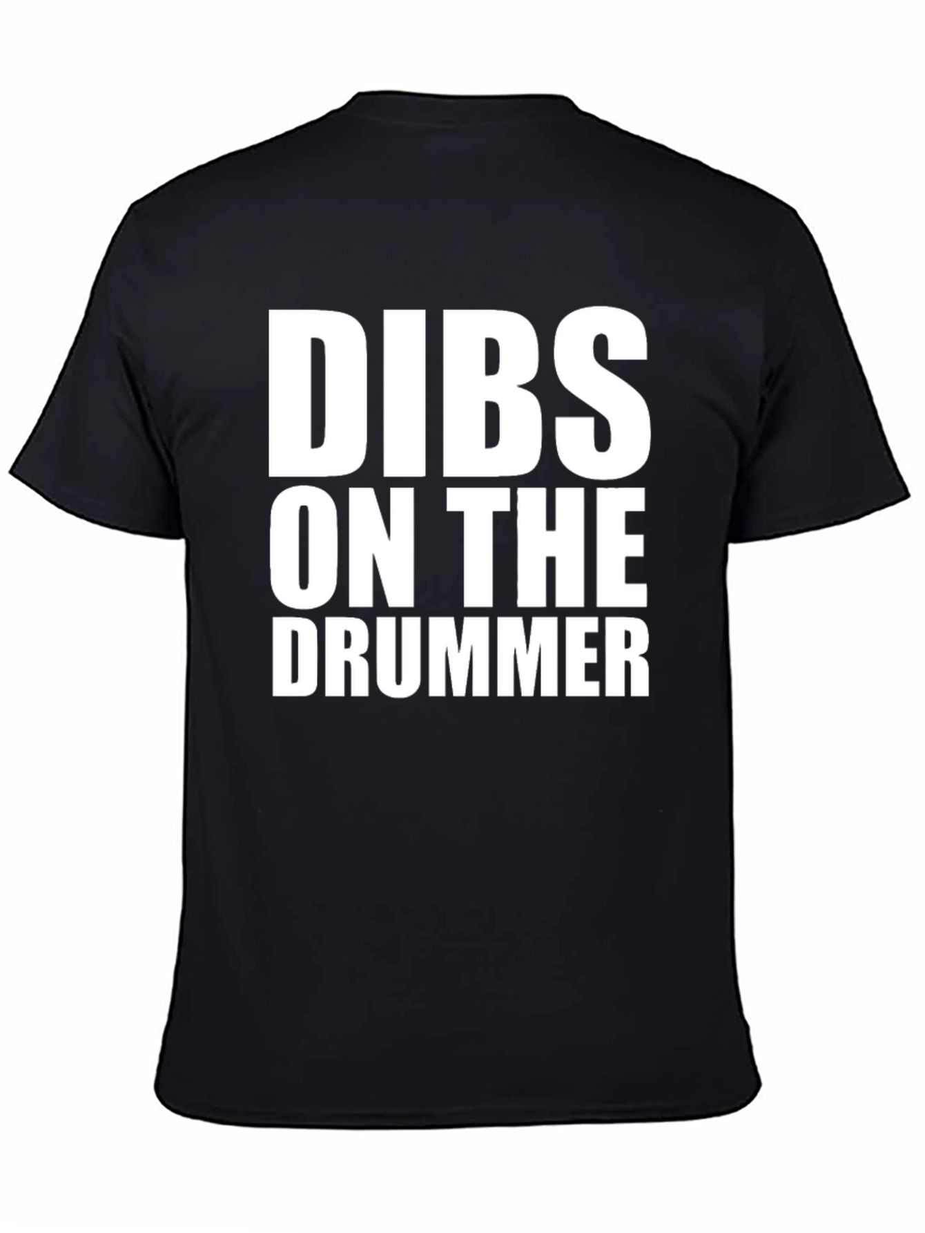 Dibs on the Drummer Black T-Shirt