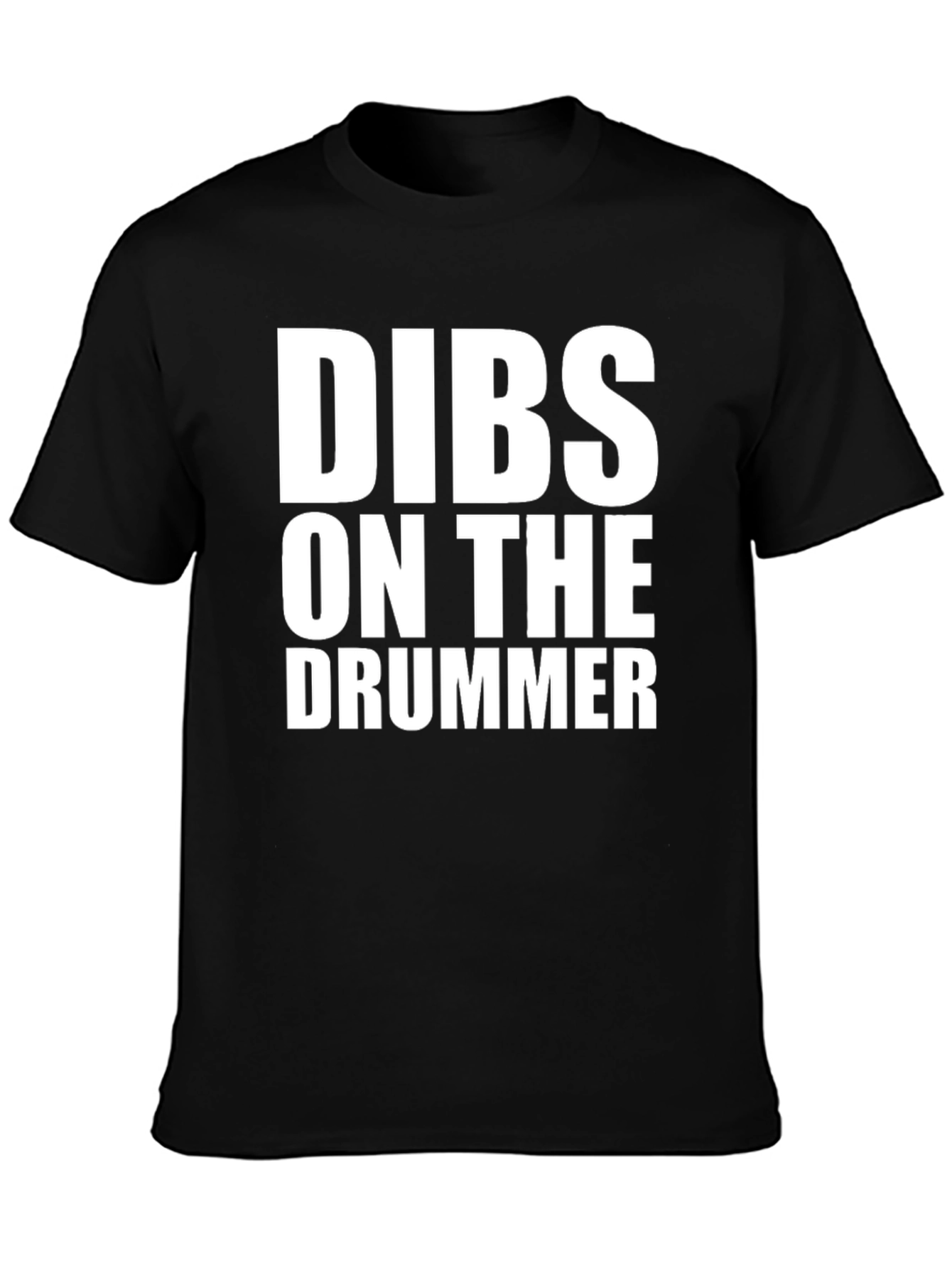 Dibs on the Drummer Black T-Shirt