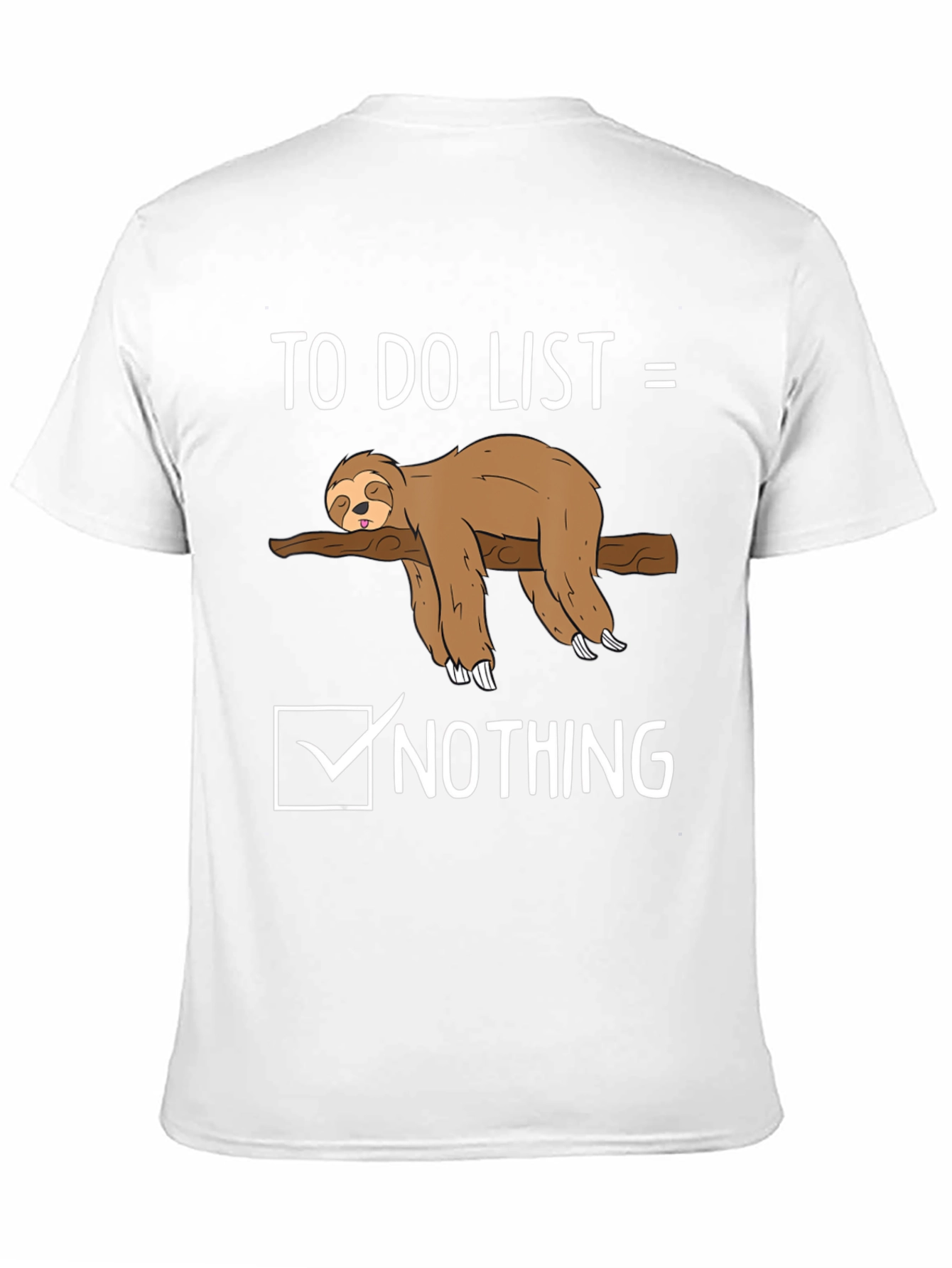 Sloth To-Do List Nothing Graphic Tee