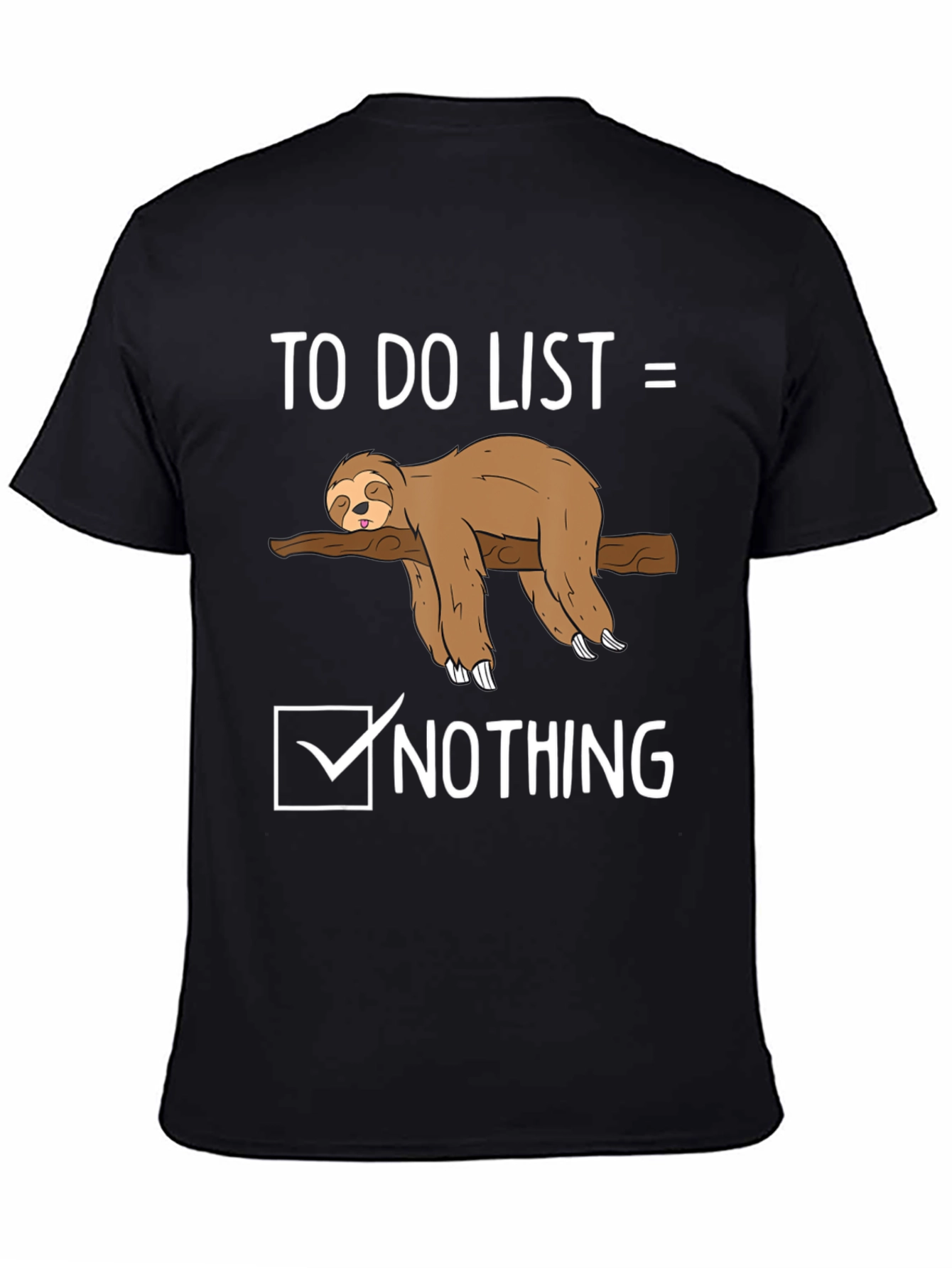 Sloth To-Do List Nothing Graphic Tee