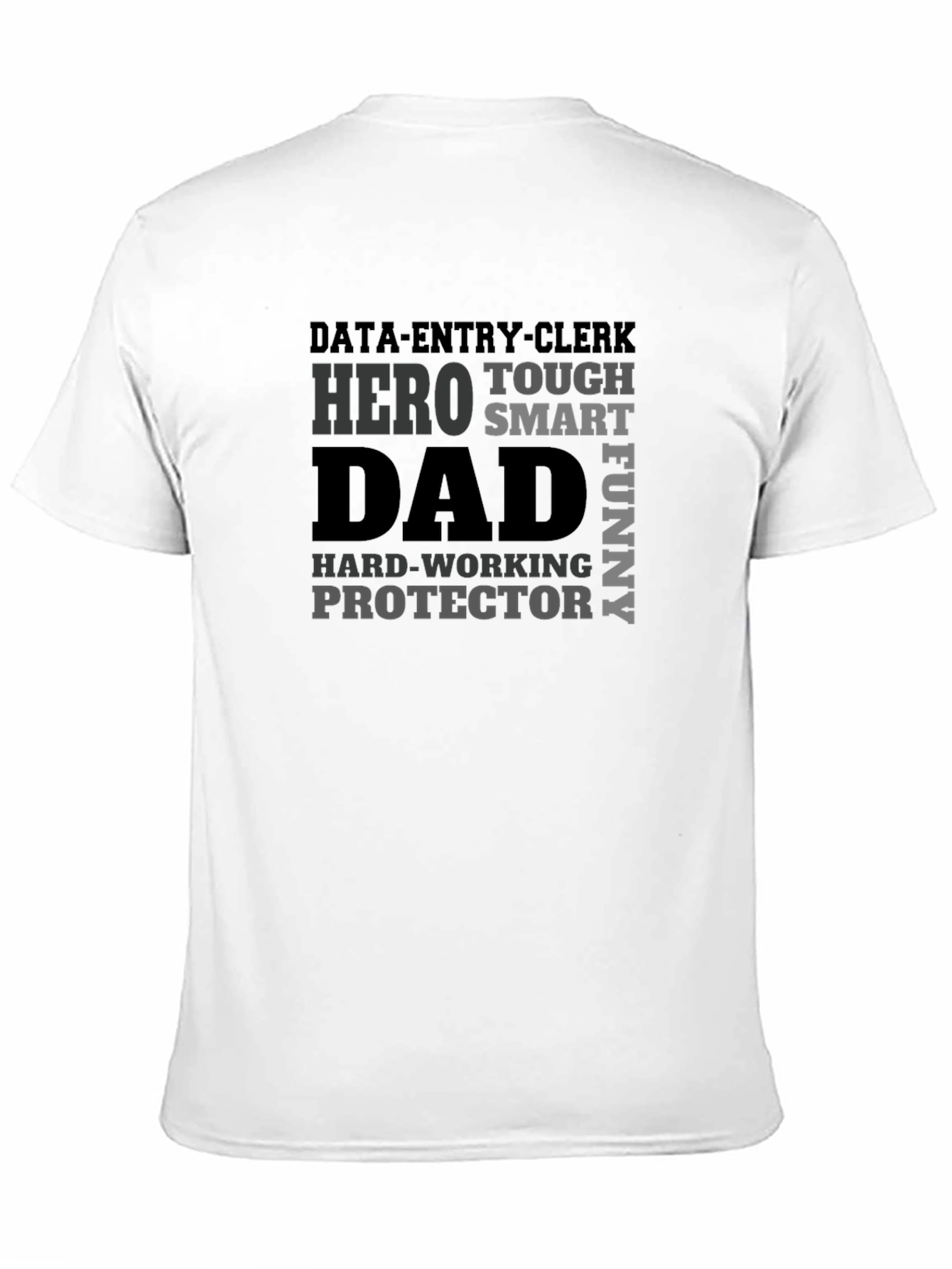 Data Entry Clerk Dad Hero Funny T-Shirt