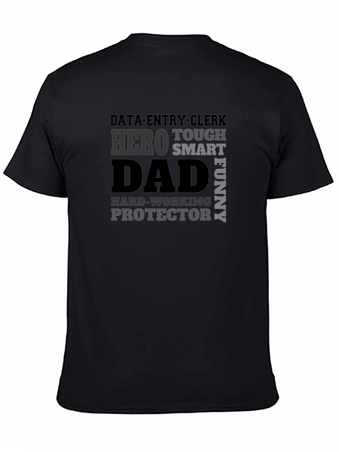 Data Entry Clerk Dad Hero Funny T-Shirt