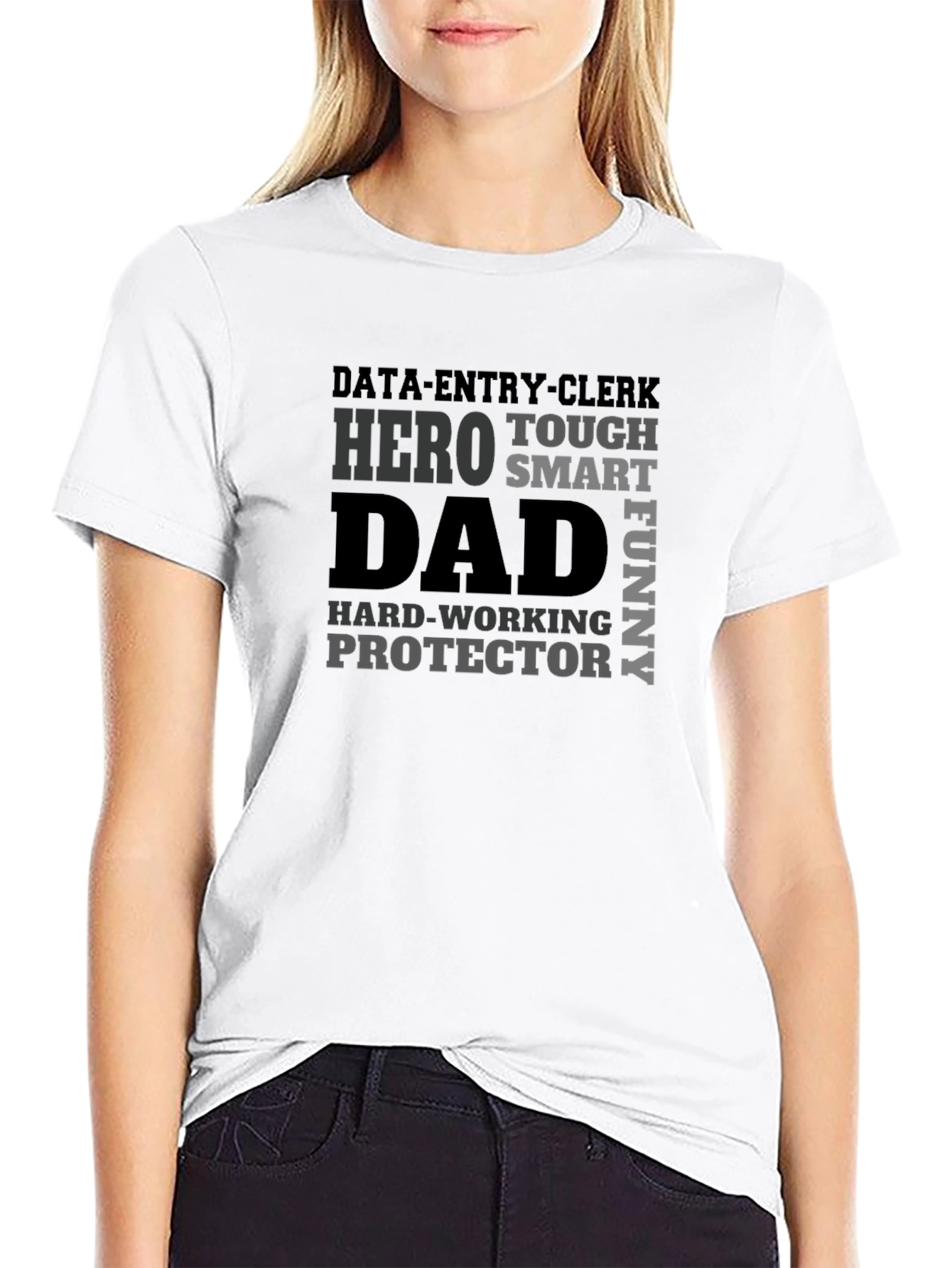Data Entry Clerk Dad Hero Funny T-Shirt