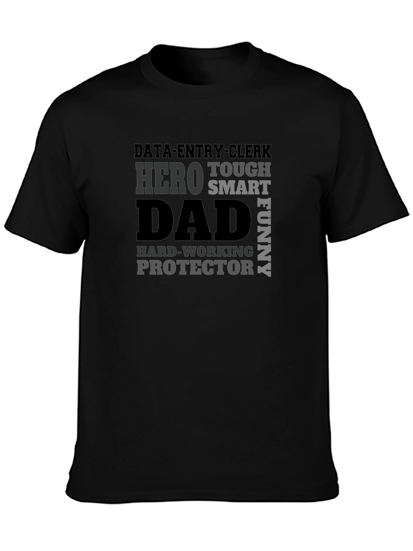 Data Entry Clerk Dad Hero Funny T-Shirt