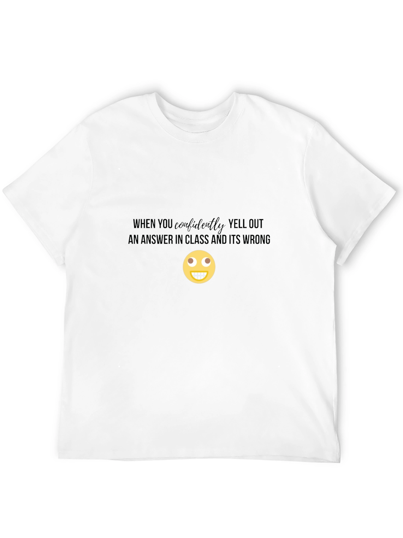 Confidentially Wrong T-Shirt