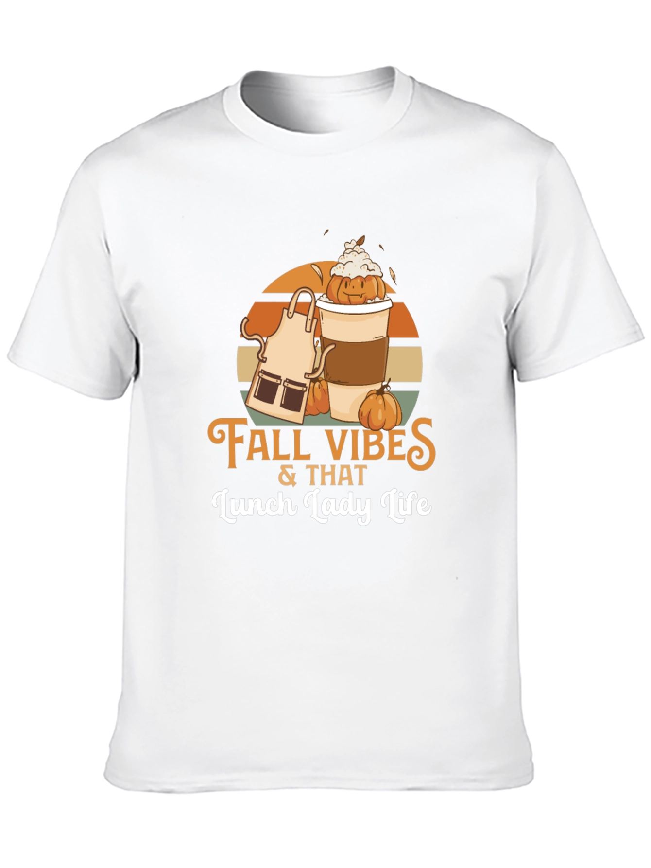 Fall Vibes & That Lunch Lady Life T-Shirt