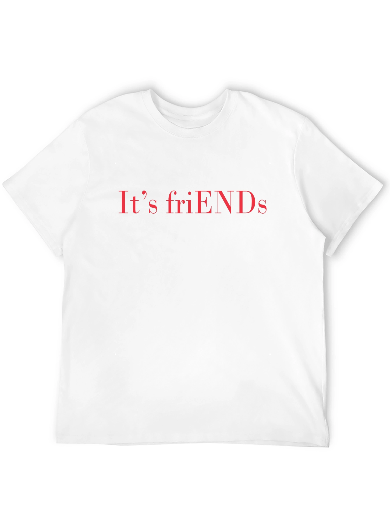 Its friENDS Tee - Funny Casual T-Shirt