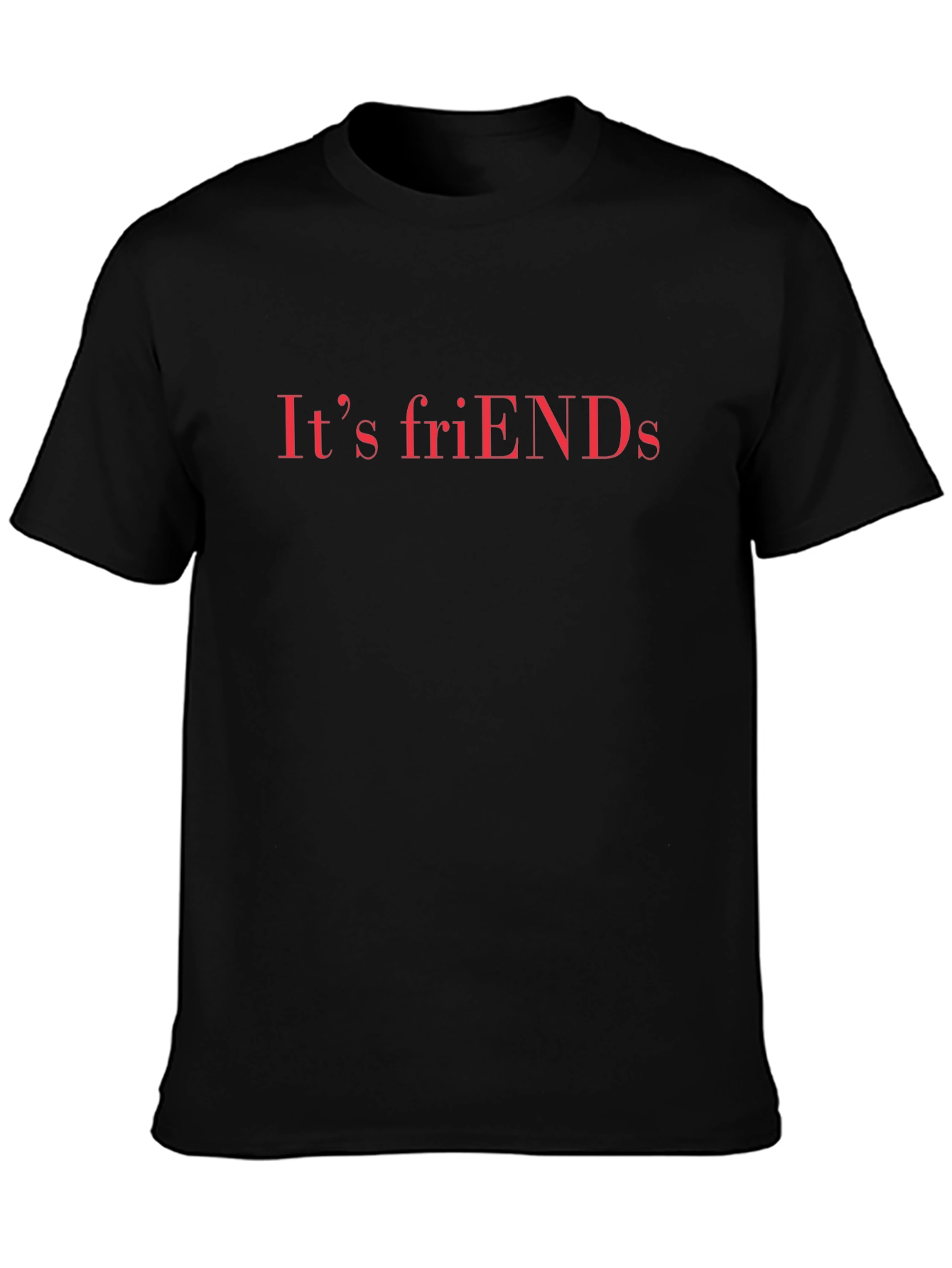 Its friENDS Tee - Funny Casual T-Shirt