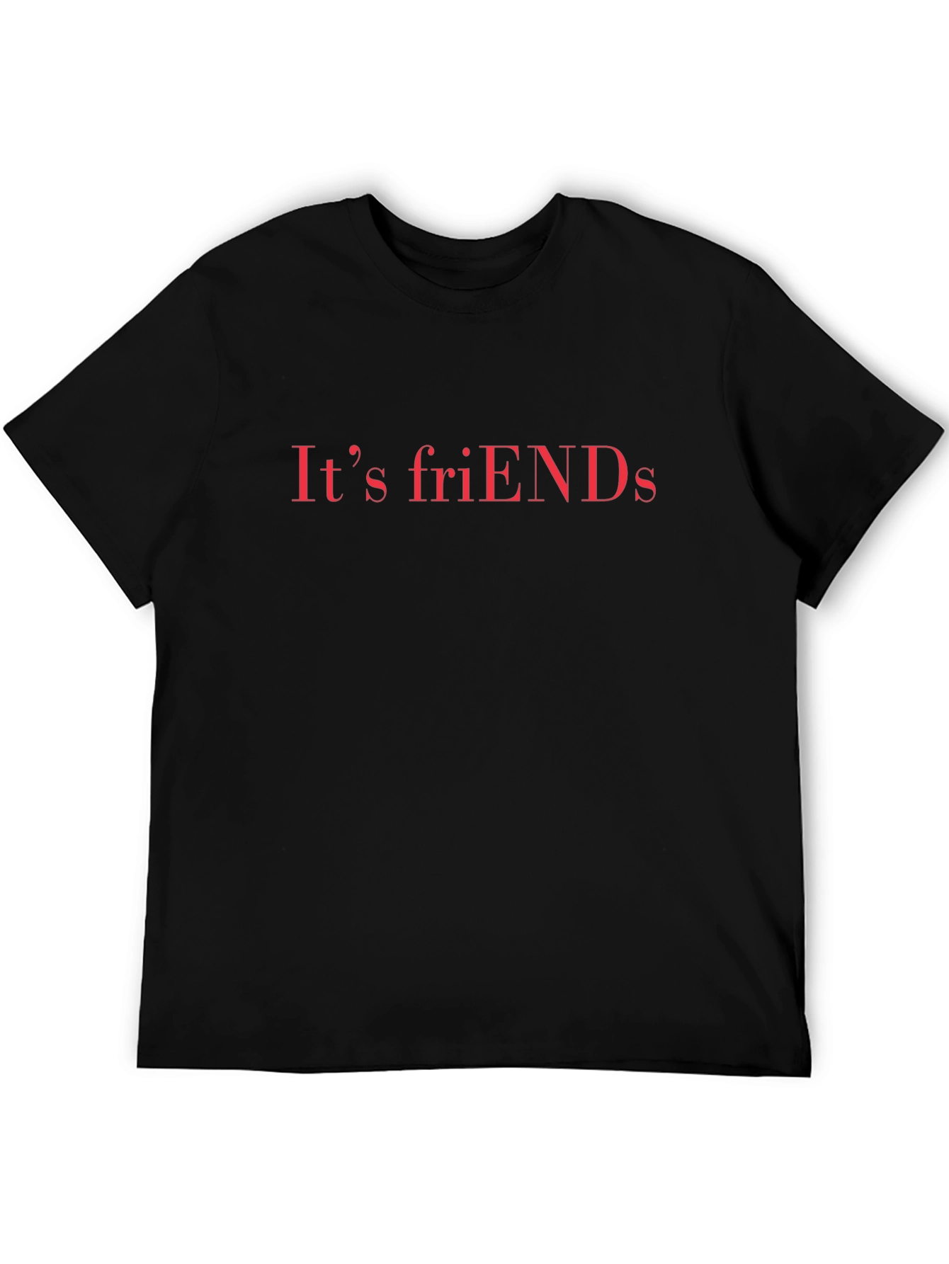 Its friENDS Tee - Funny Casual T-Shirt